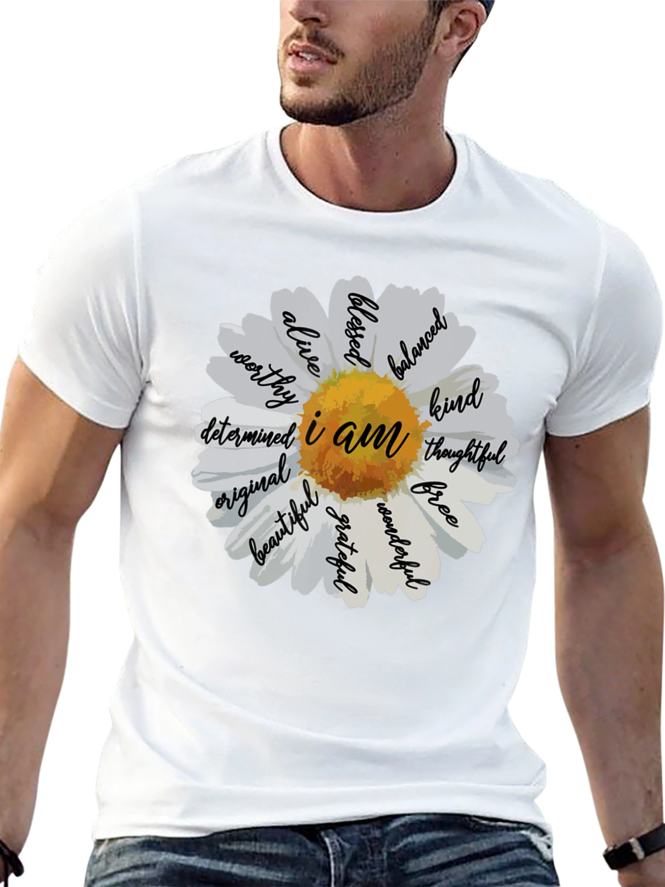 I Am Daisy T-Shirt - Inspirational Graphic Tee