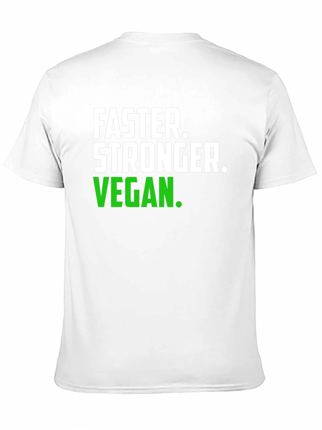 Faster Stronger Vegan T-Shirt - Unisex Graphic Tee