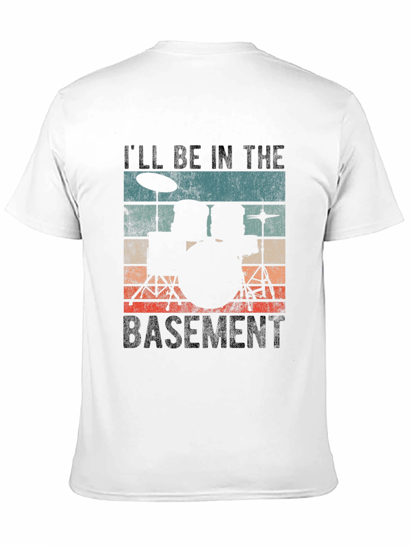 Ill Be In The Basement Drum Set T-Shirt