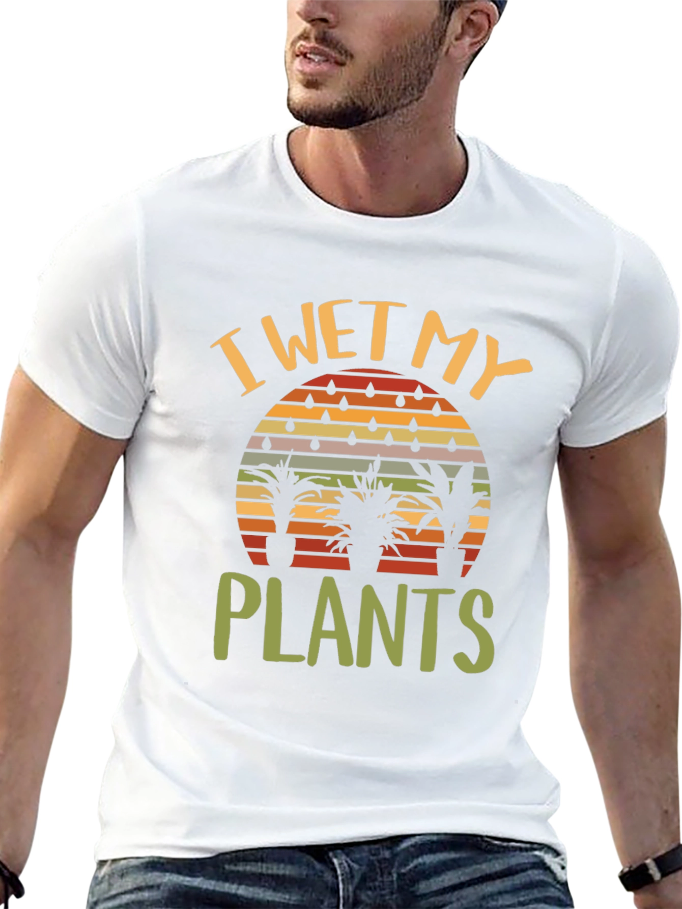 I Wet My Plants Graphic T-Shirt