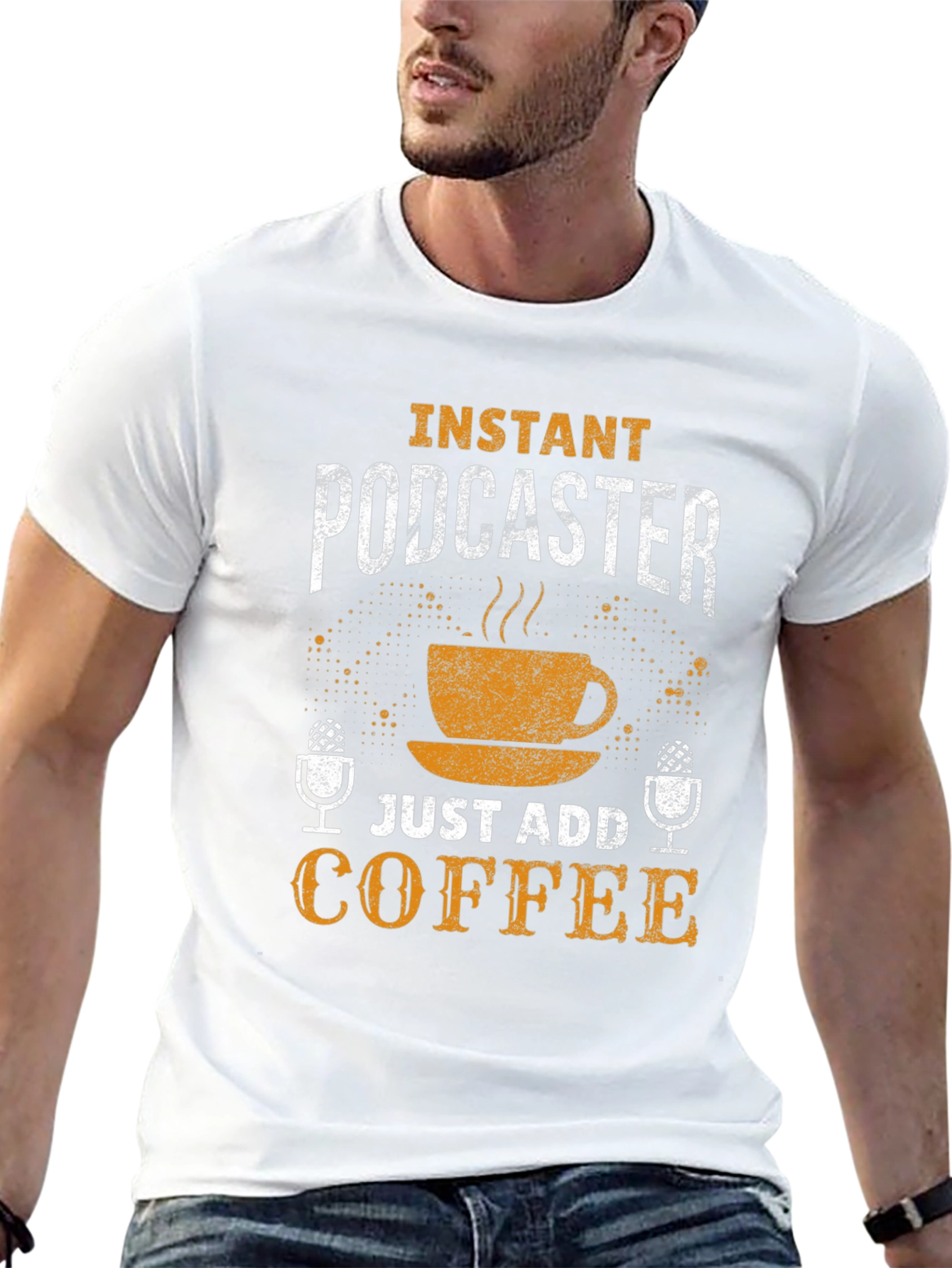 Instant Podcaster T-Shirt - Just Add Coffee!