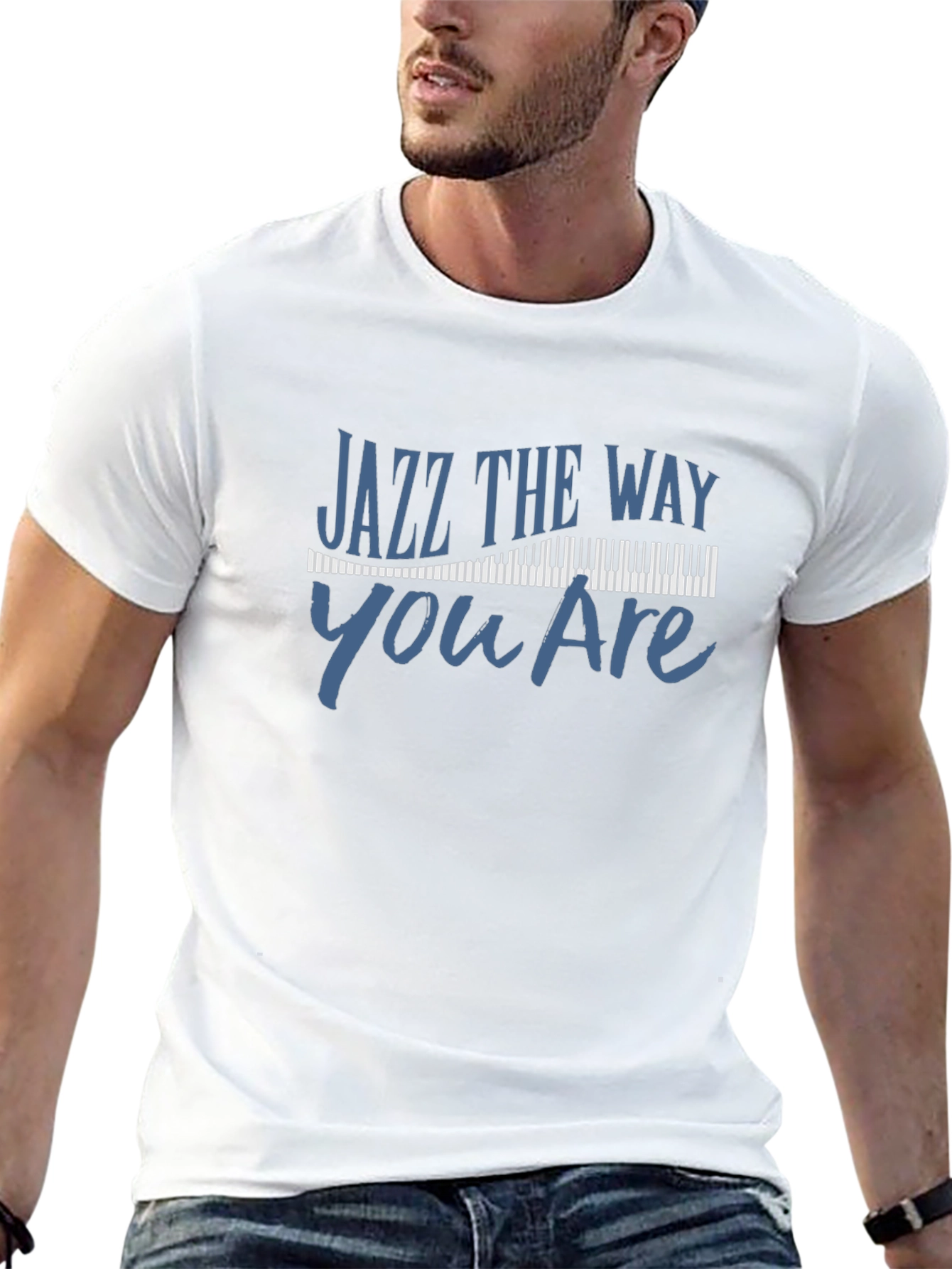 Jazz the Way You Are Graphic Tee