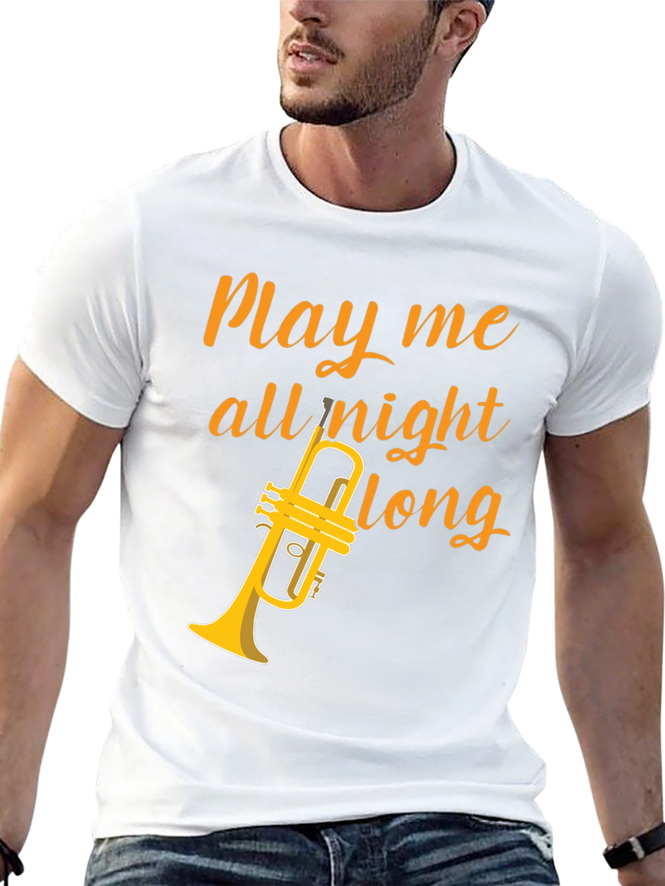 Play Me All Night Long T-Shirt
