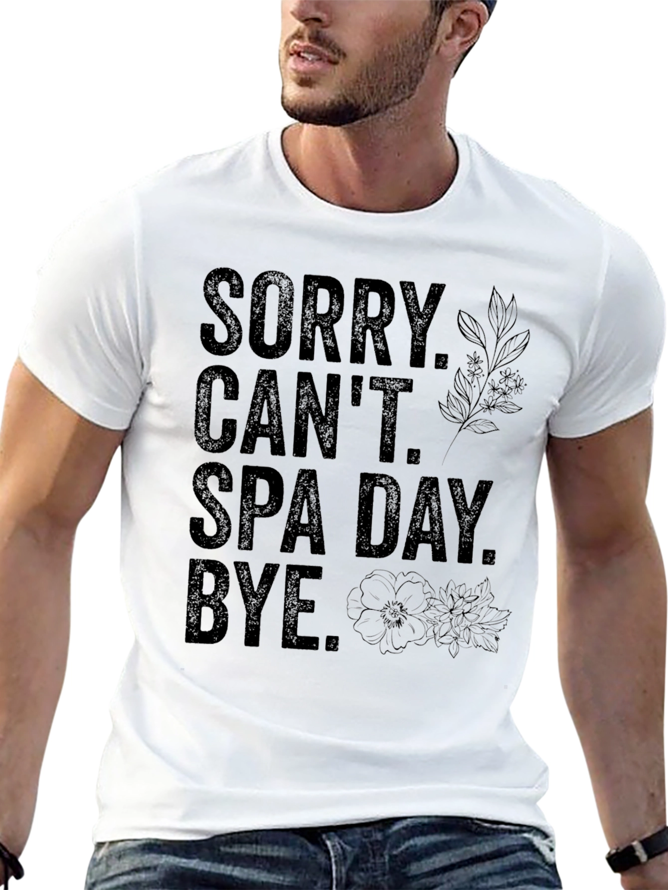 Sorry Cant. Spa Day. Graphic Tee