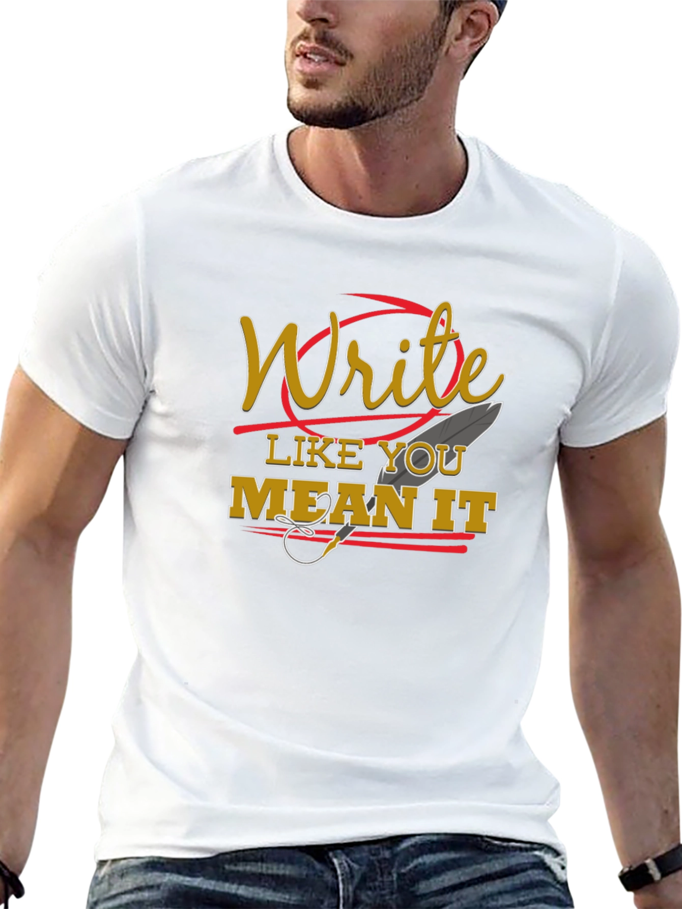 Write Like You Mean It Graphic T-Shirt