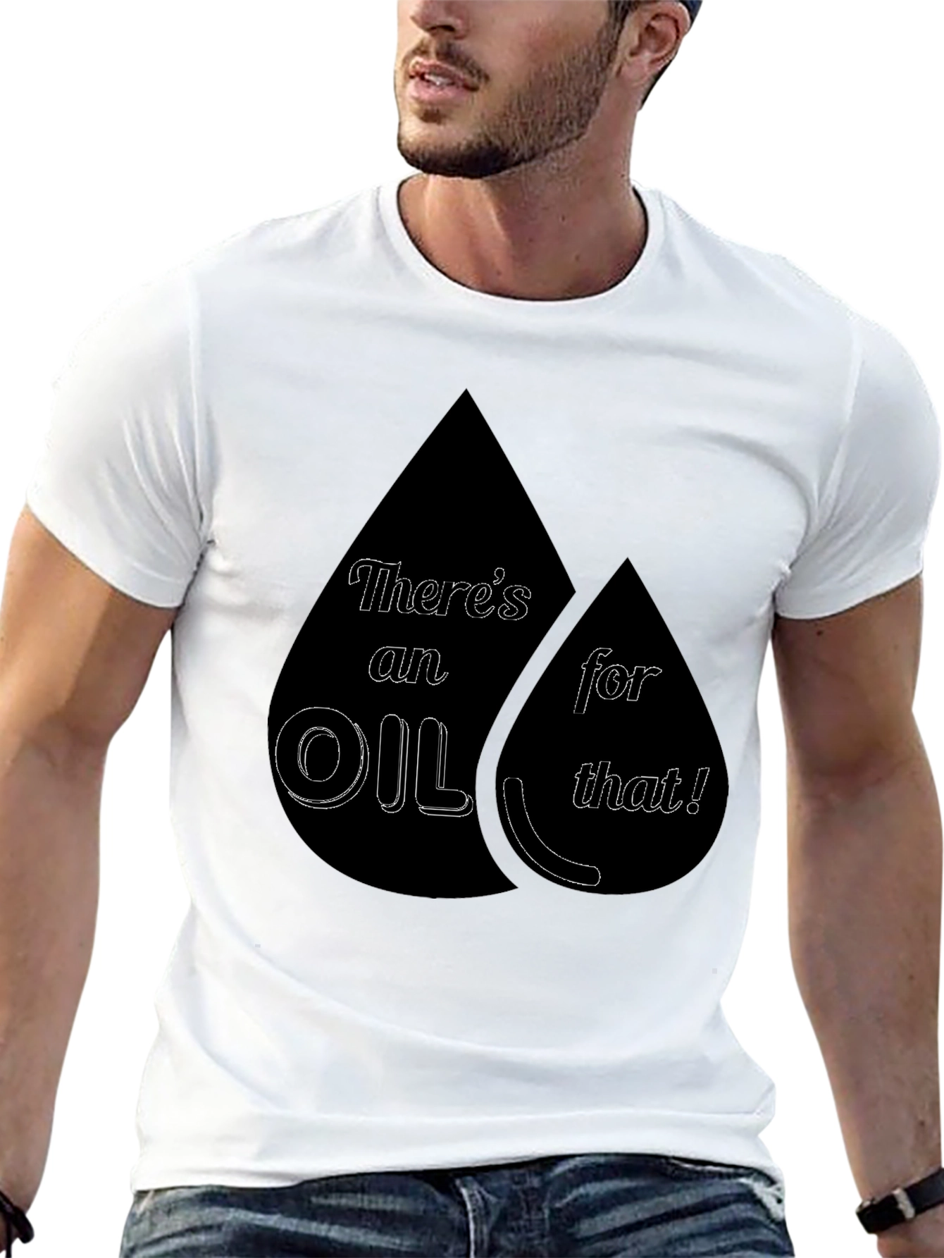 Theres an Oil for That! T-Shirt