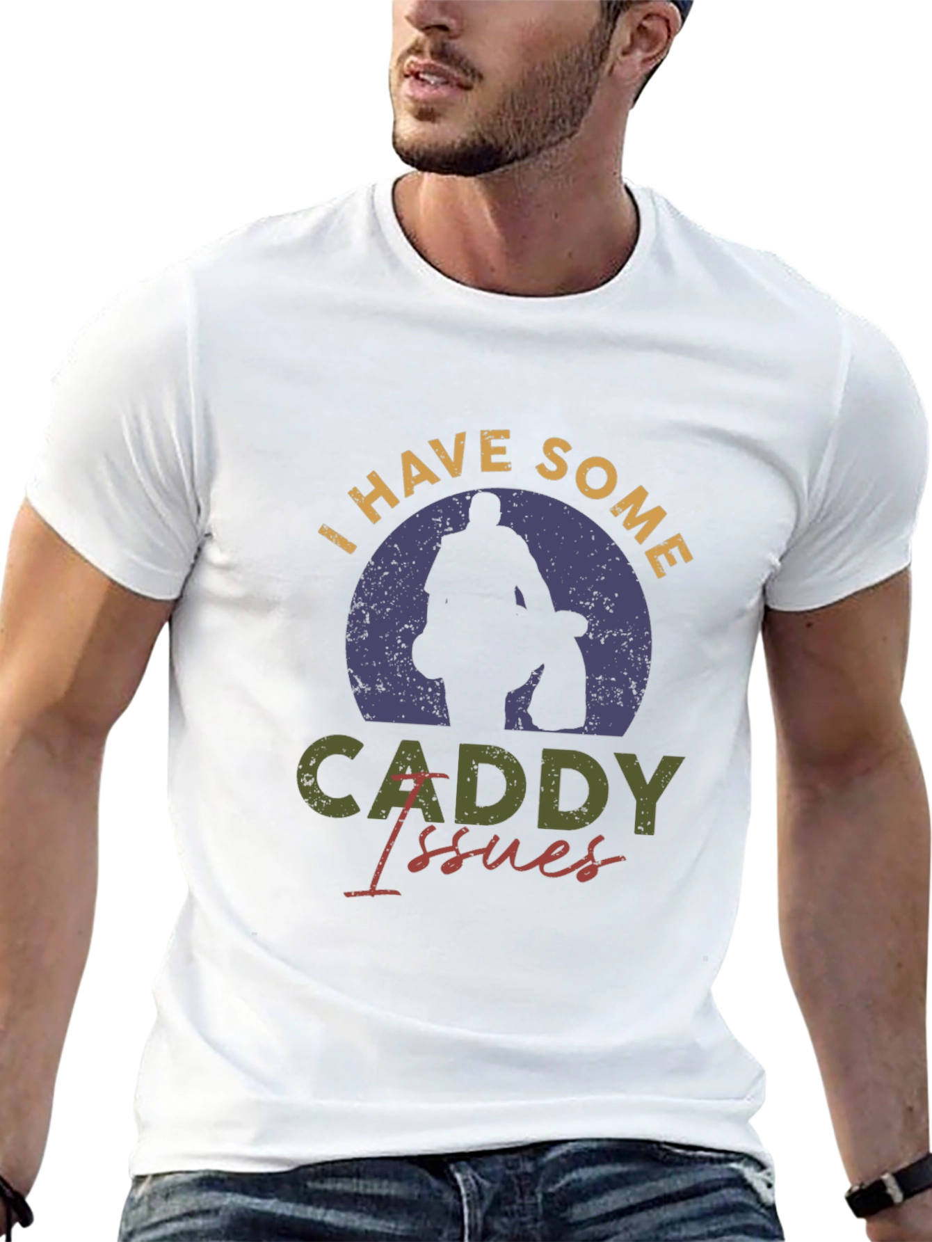 I Have Some Caddy Issues Golf T-Shirt