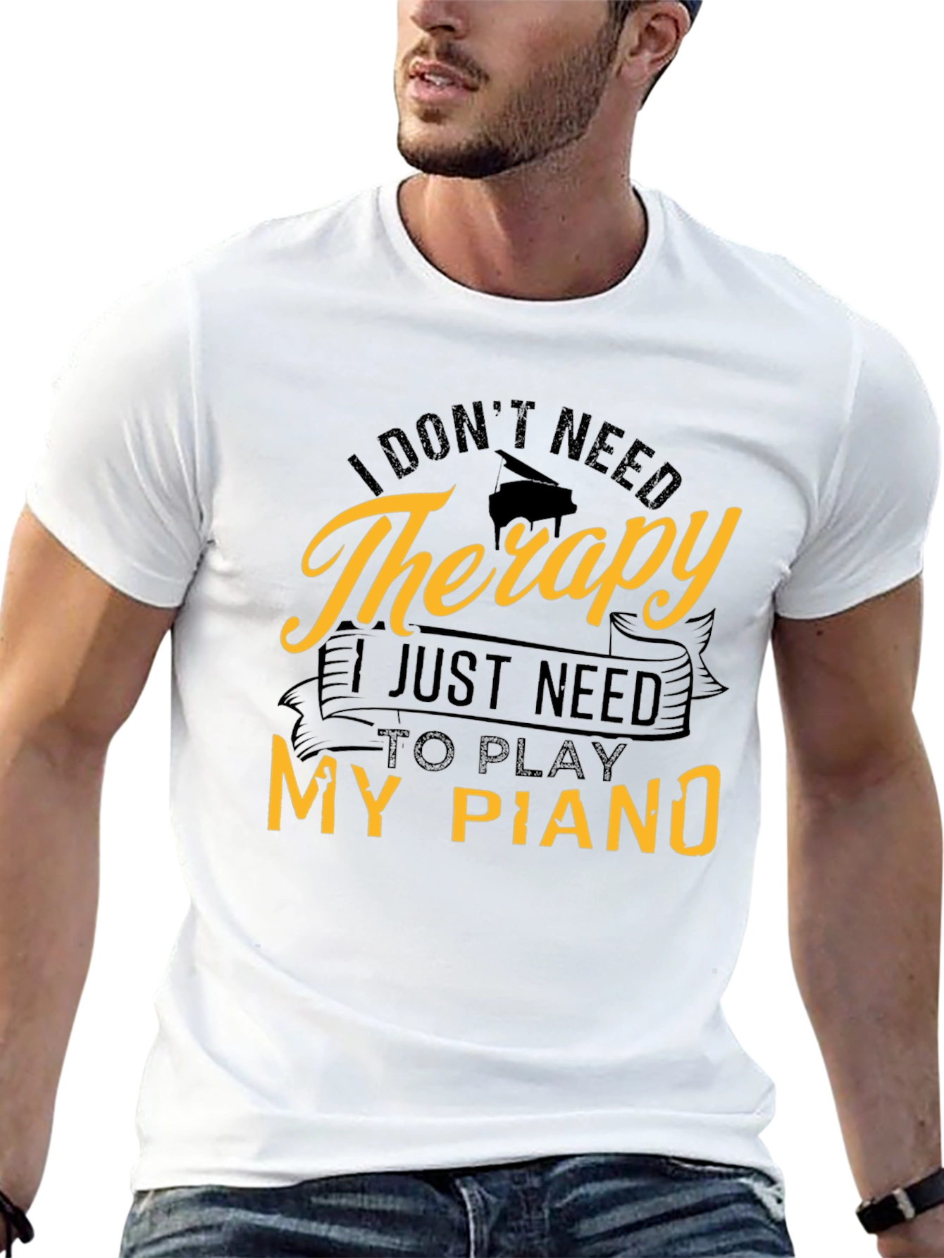 I Dont Need Therapy Piano T-Shirt