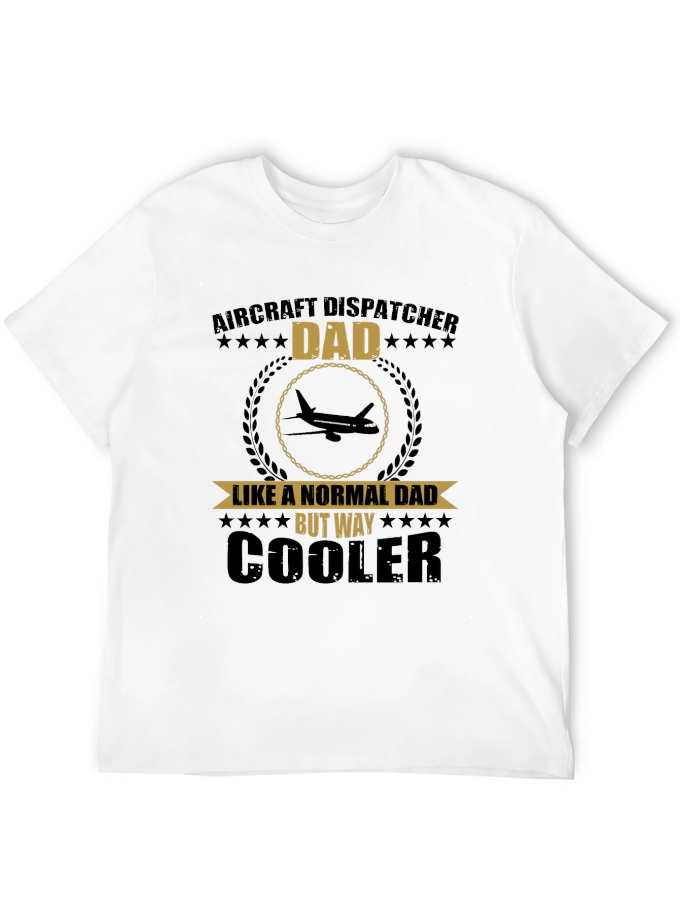 Aircraft Dispatcher Dad T-Shirt - Way Cooler