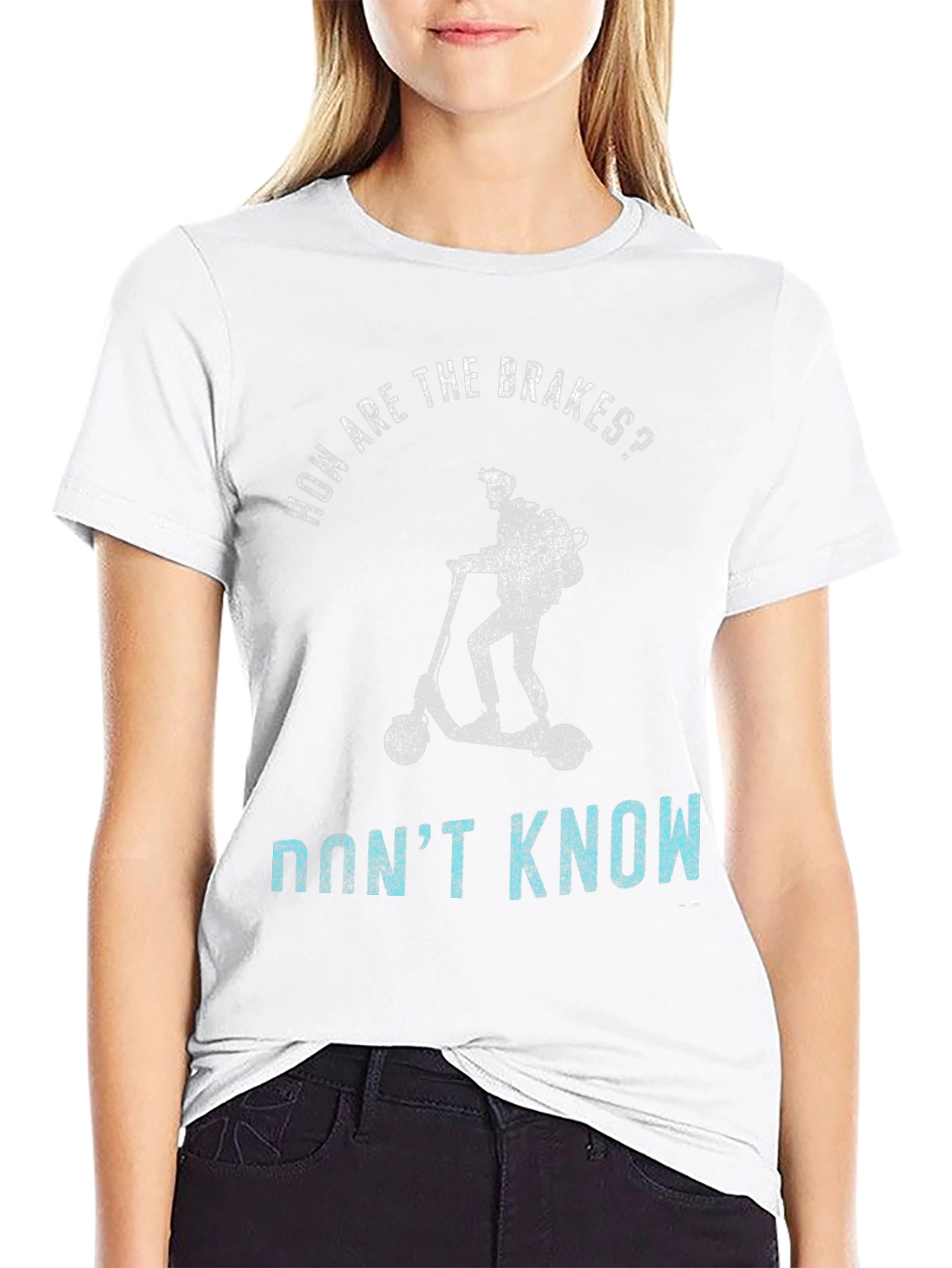 Funny Scooter T-Shirt: How Are The Brakes? Dont Know!