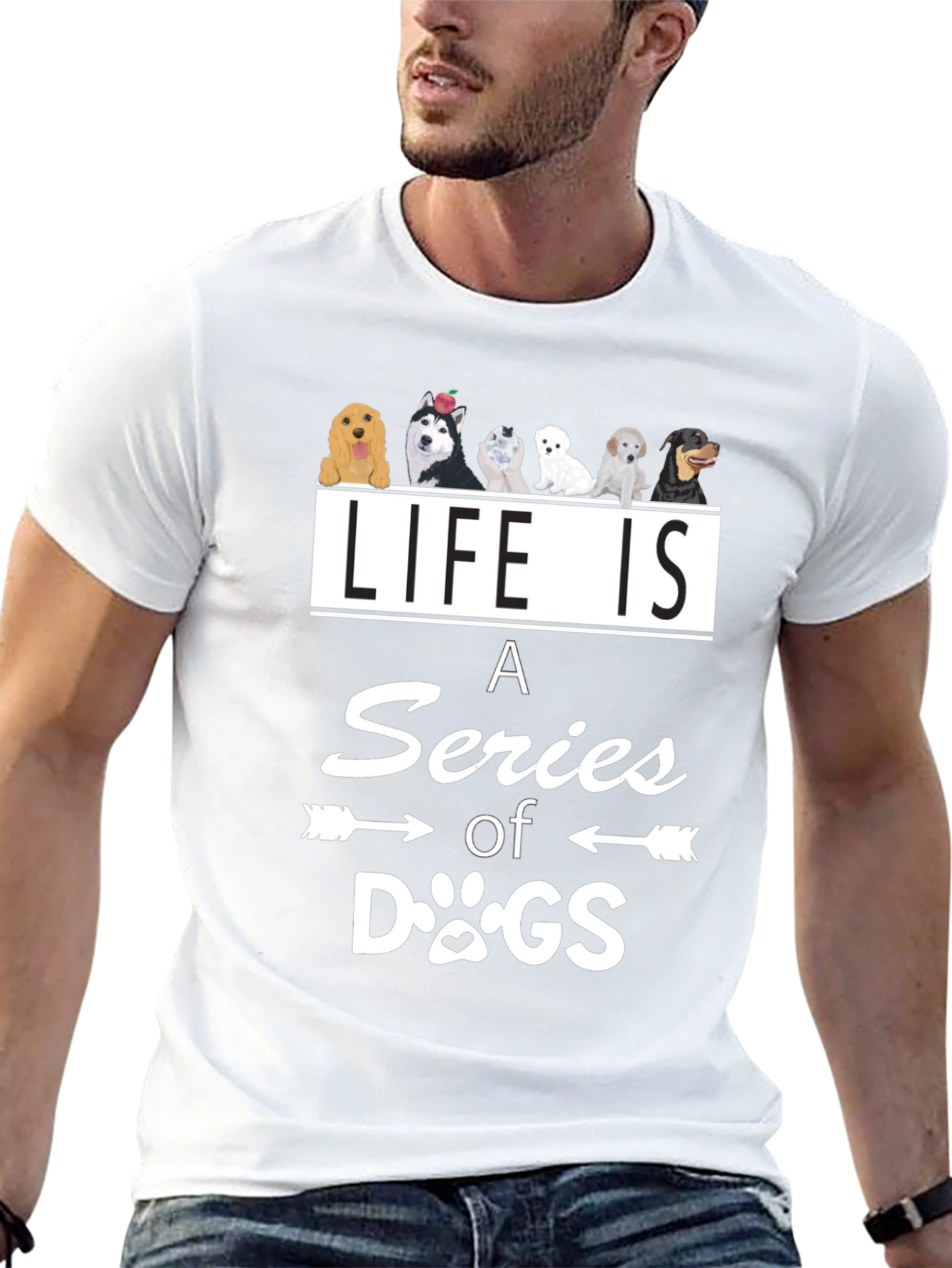 Life is a Series of Dogs Graphic T-Shirt