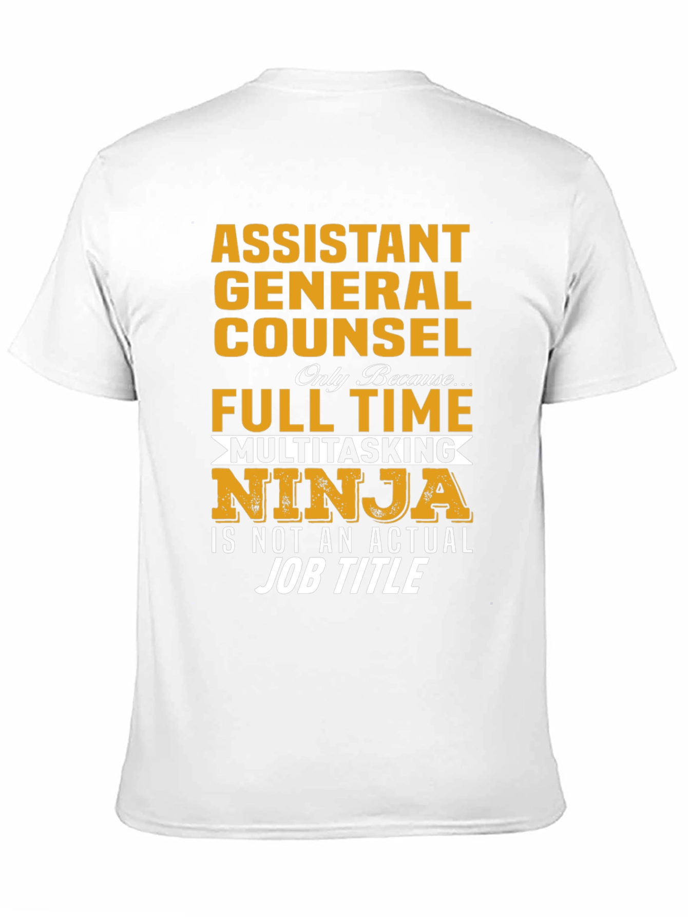 Assistant General Counsel Novelty T-Shirt