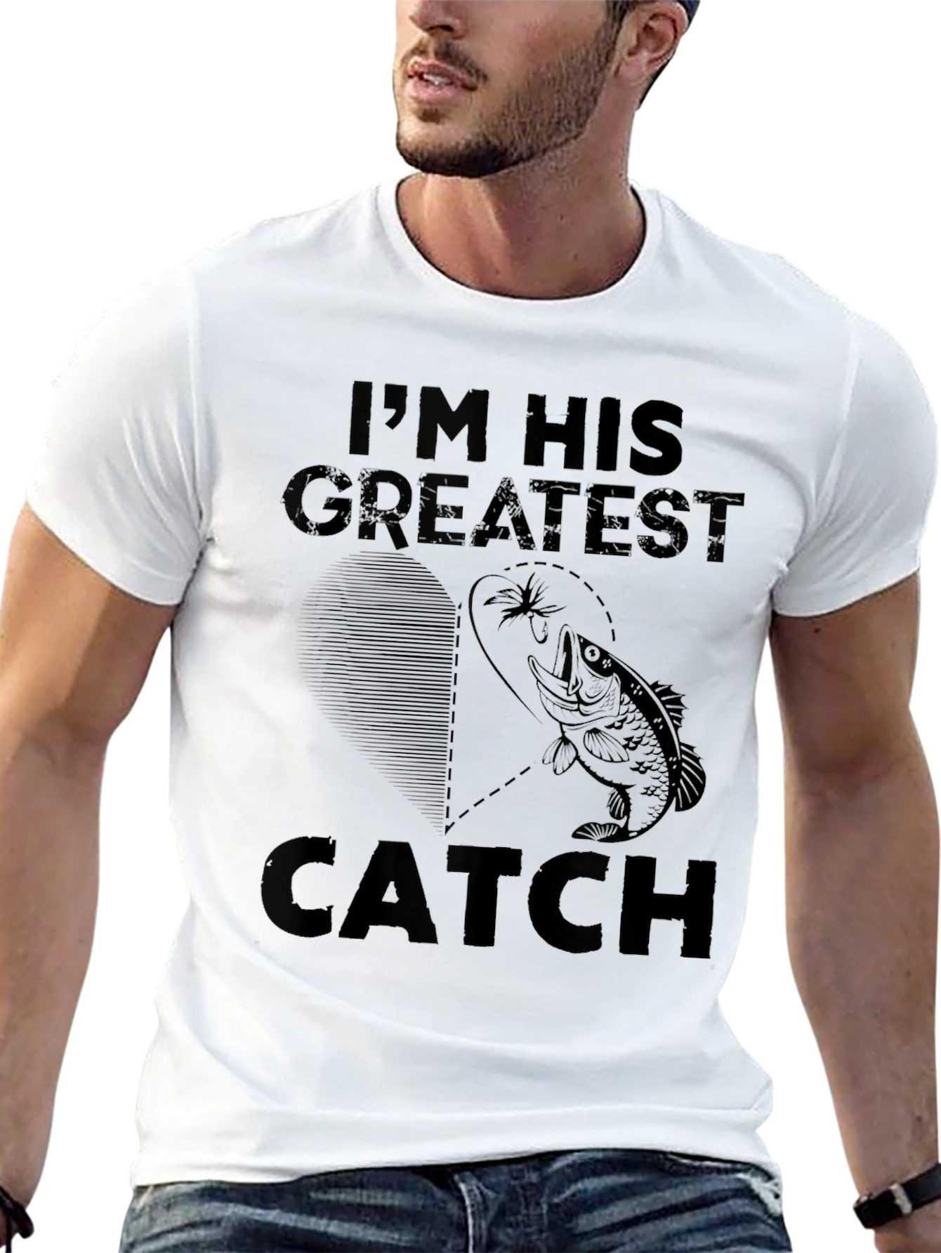 Im His Greatest Catch T-Shirt - Fishing Gift
