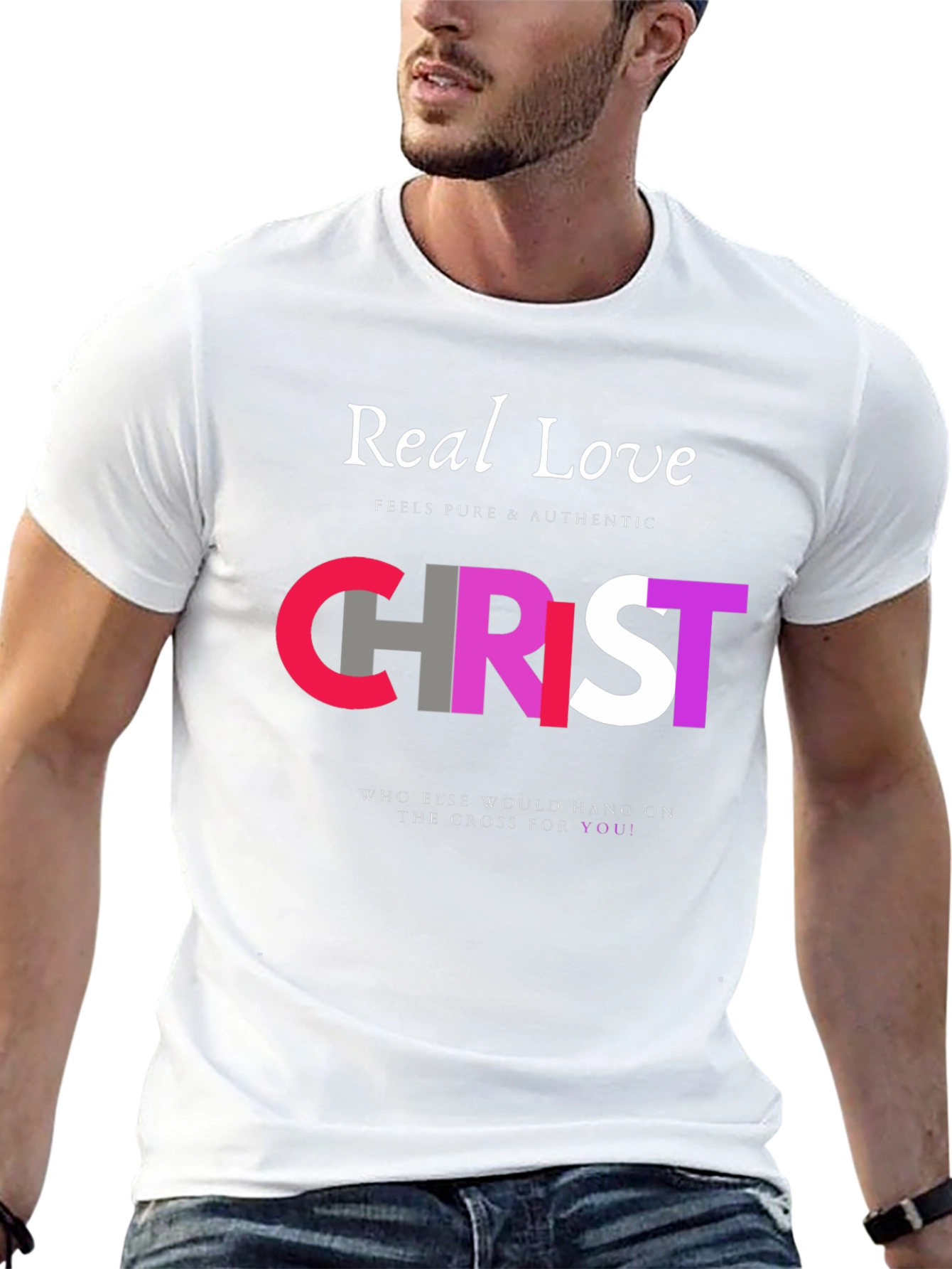 Real Love Christ Graphic T-Shirt - Faith Inspired Tee