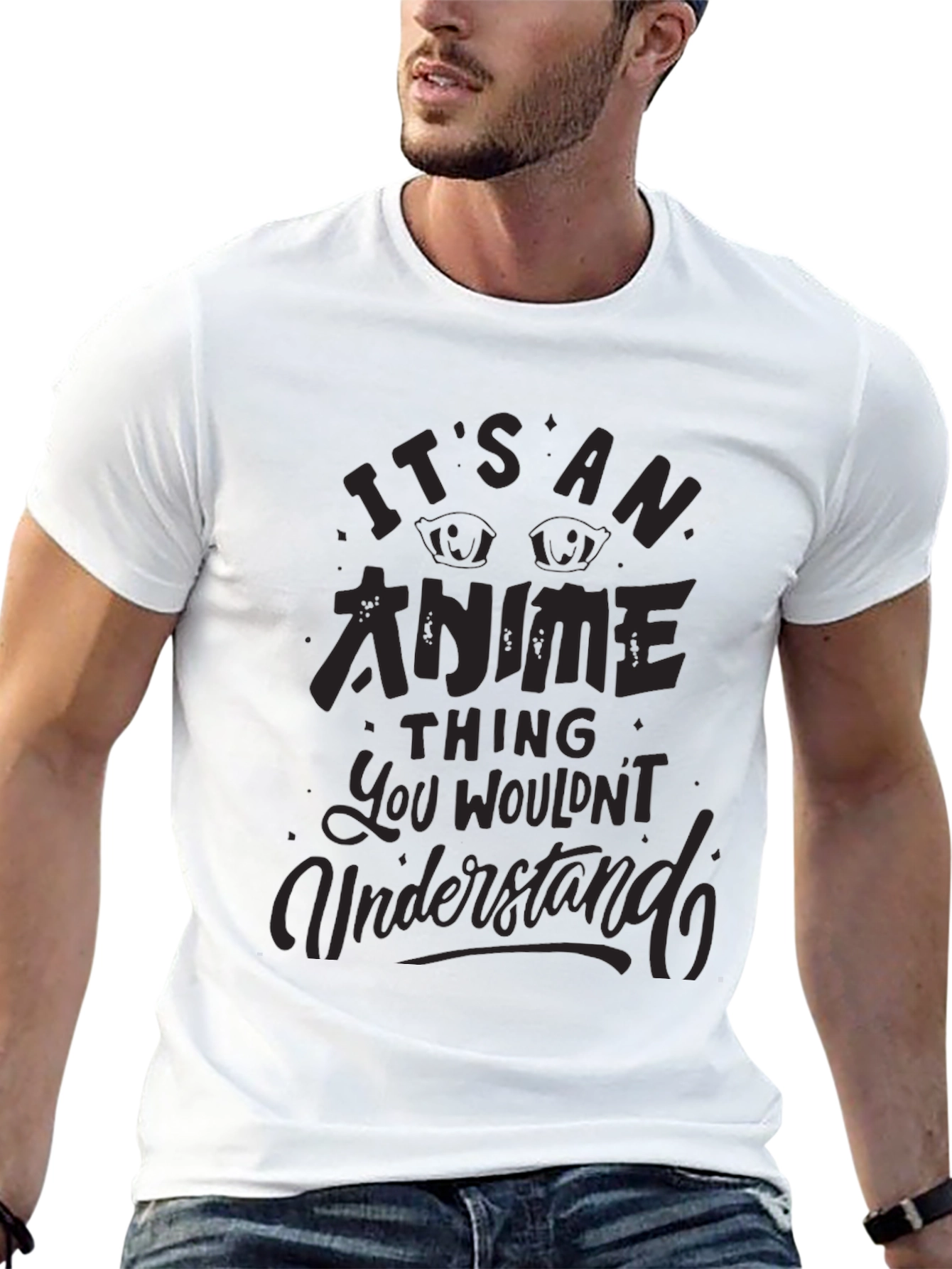 Anime Thing T-Shirt - You Wouldnt Understand