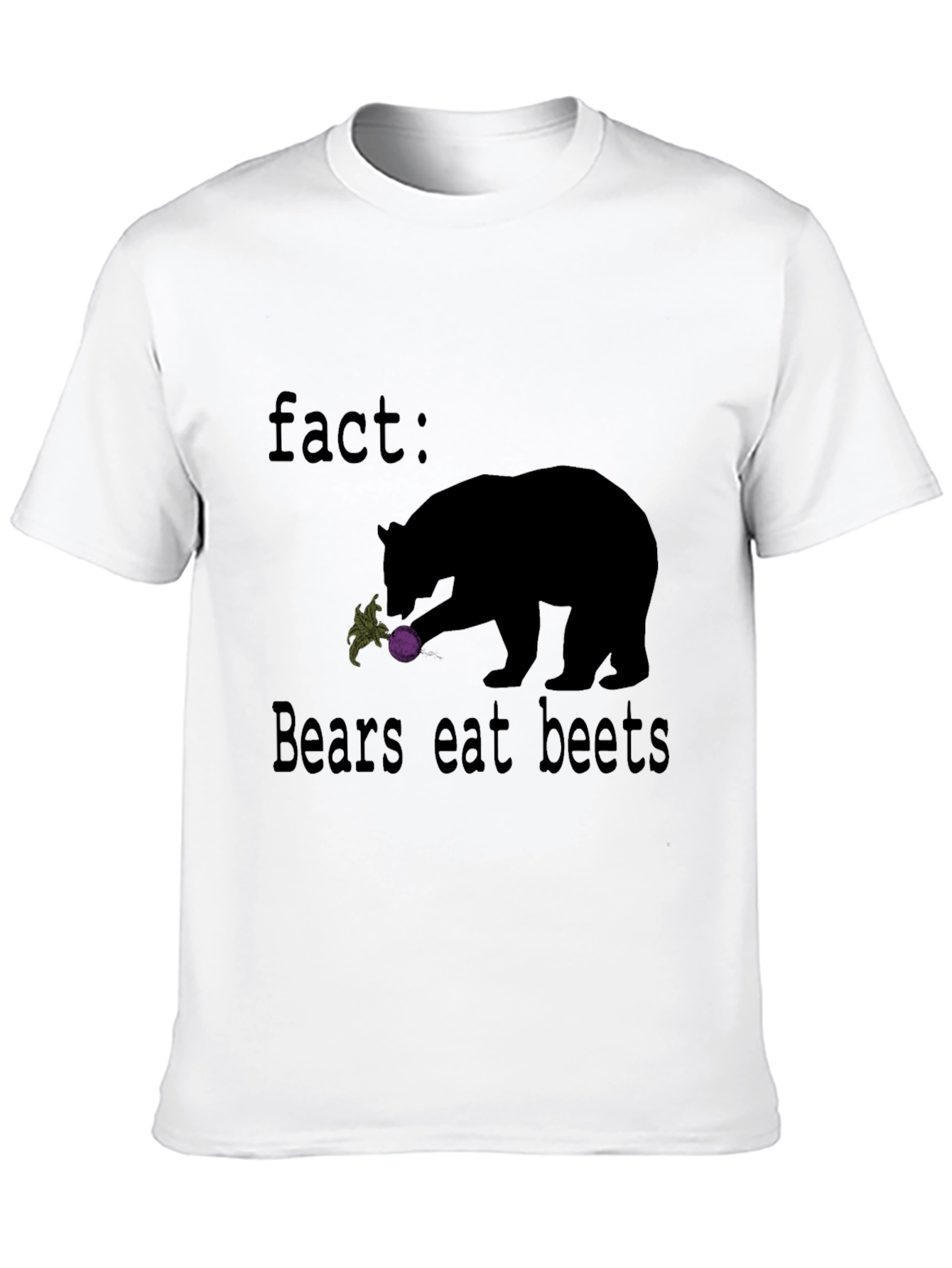 Fact: Bears Eat Beets Graphic T-Shirt