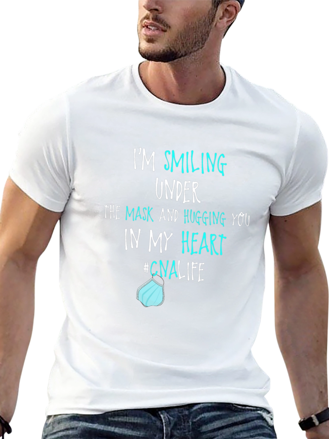 Smiling Under Mask CNA Life T-Shirt