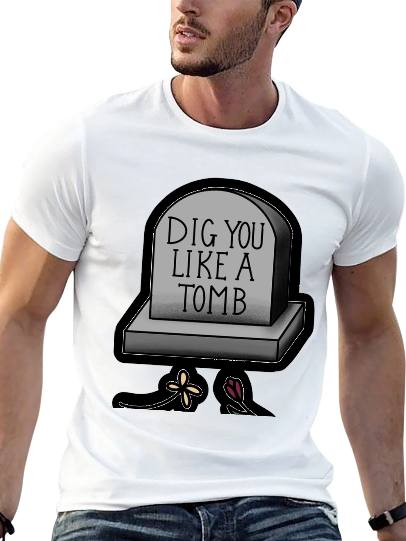 Dig You Like A Tomb Graphic T-Shirt