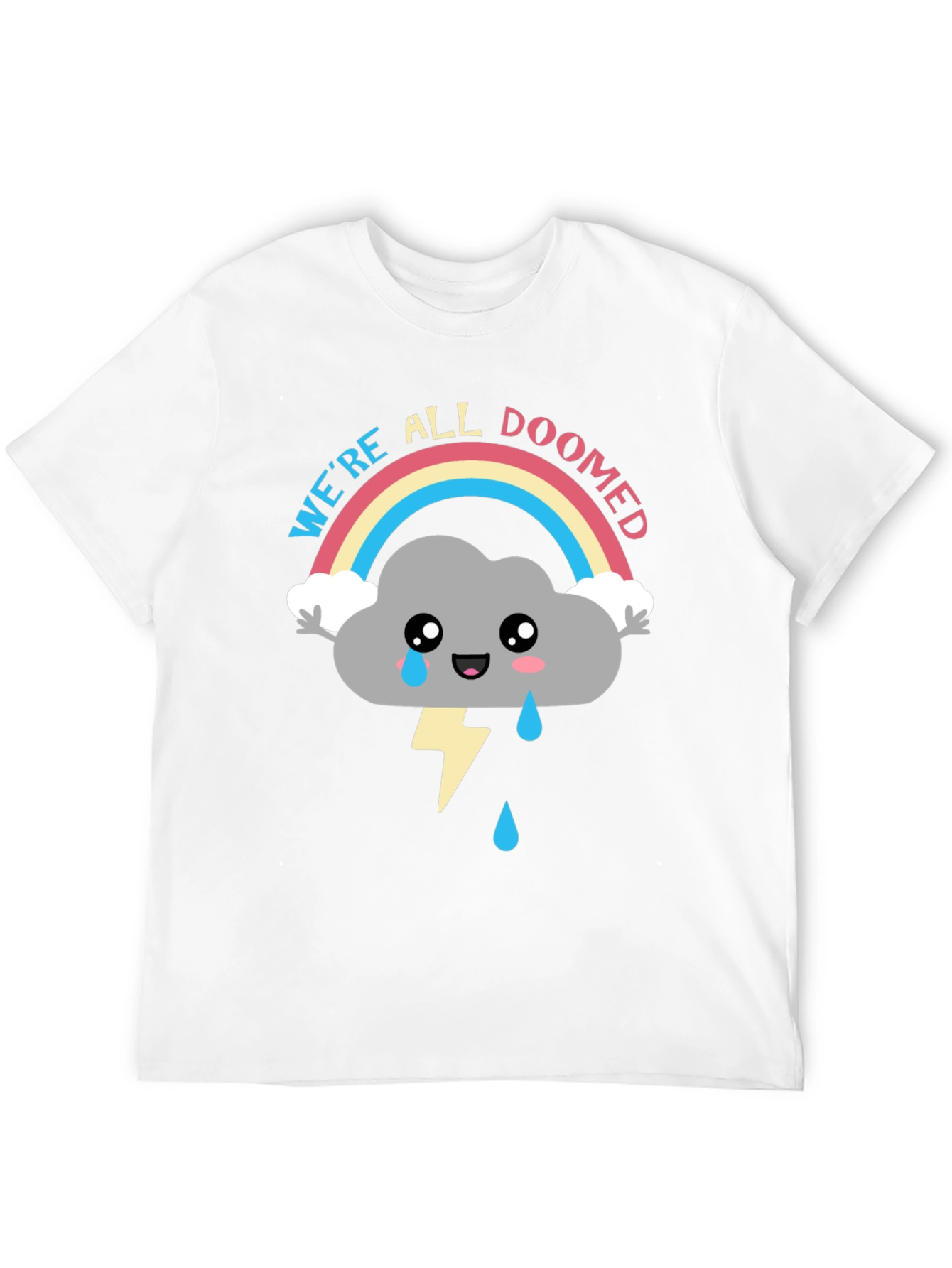 Were All Doomed Graphic T-Shirt