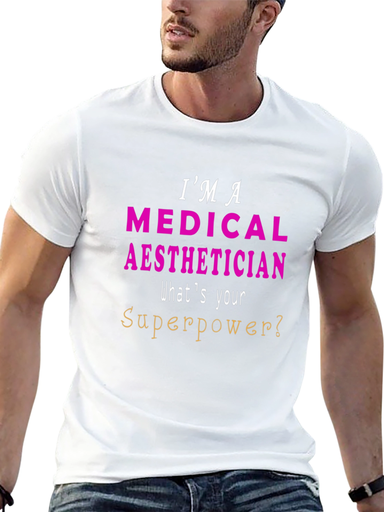 Medical Aesthetician Superpower T-Shirt - Unisex