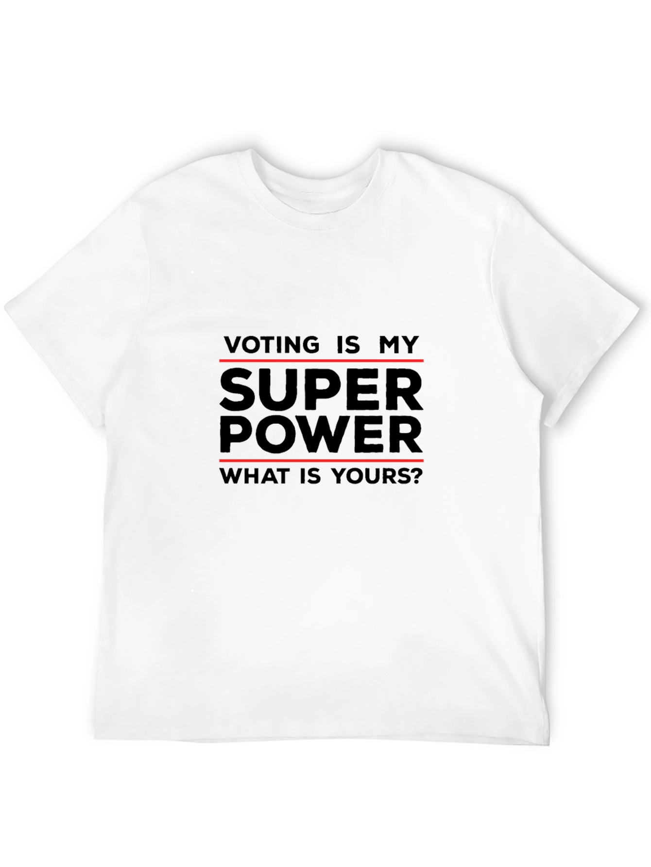 Voting is My Superpower T-Shirt