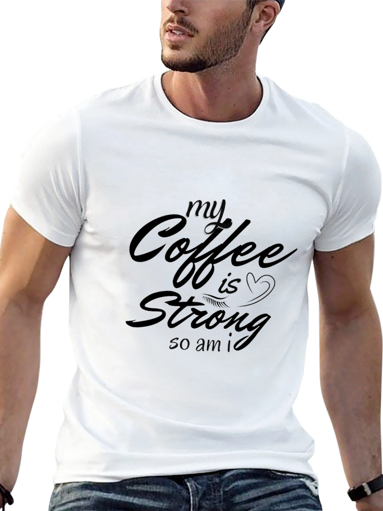 My Coffee Is Strong T-Shirt - Black Cotton Tee