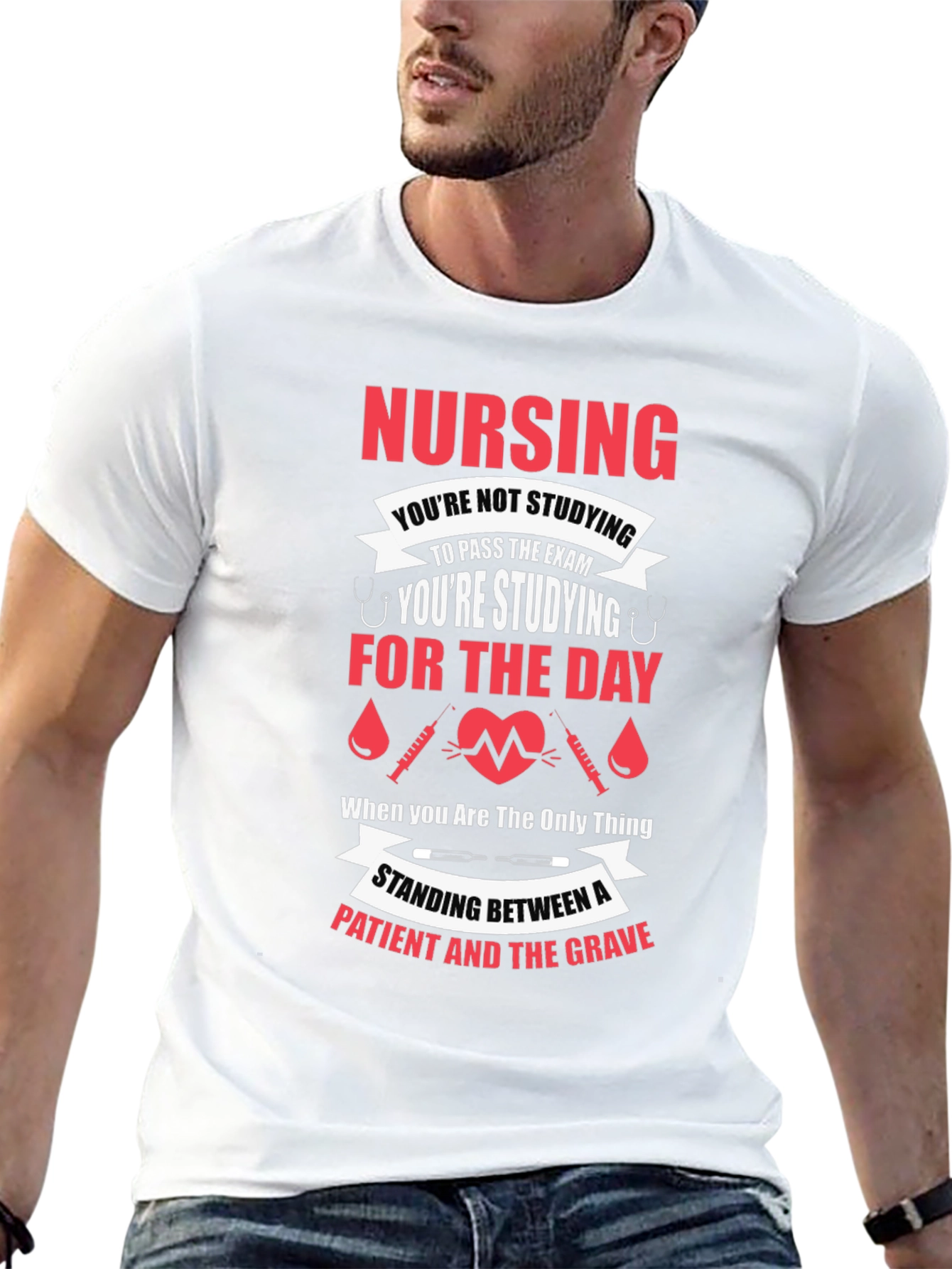 Nursing Student T-Shirt: Study for the Day!