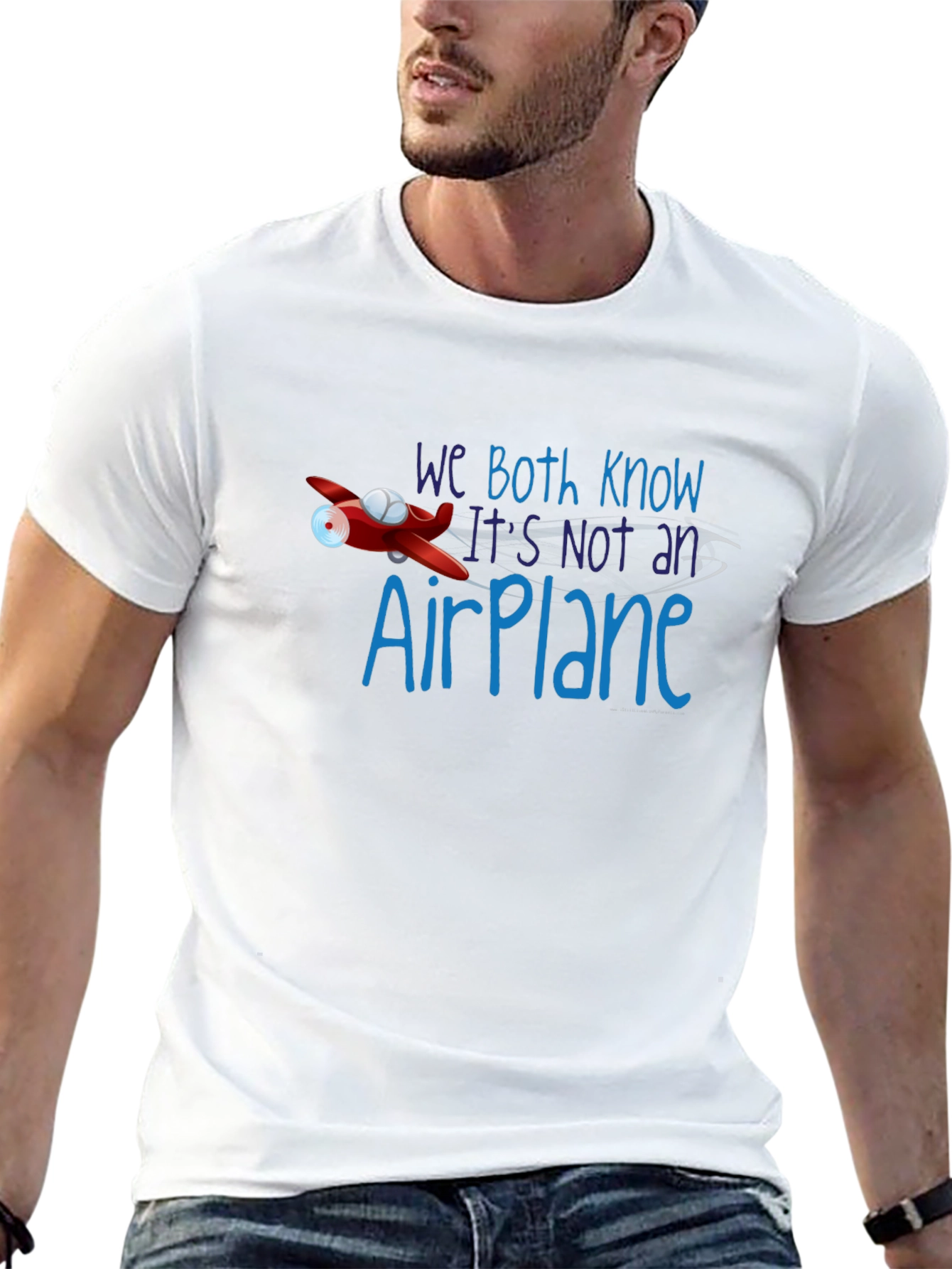 Funny Not an Airplane Graphic Tee