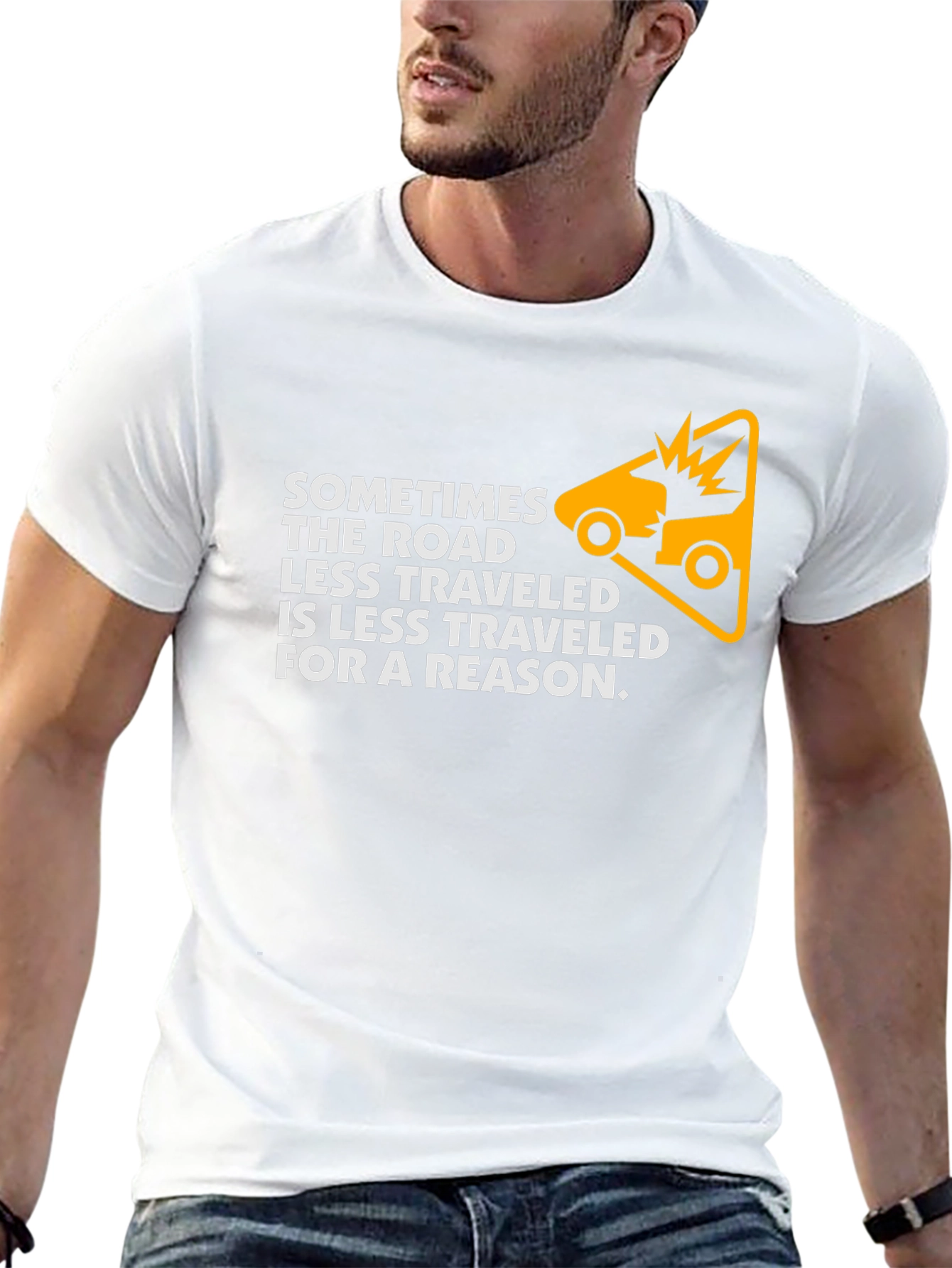 Sometimes The Road Less Traveled T-Shirt