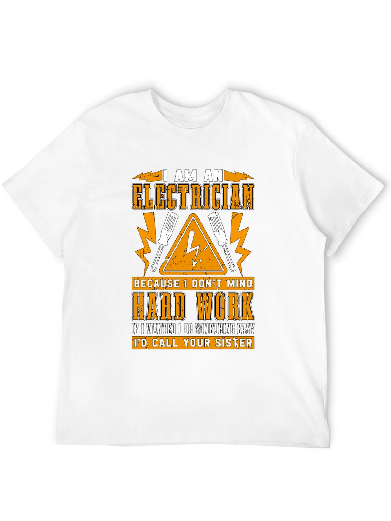 Electrician Hard Work Funny Graphic T-Shirt
