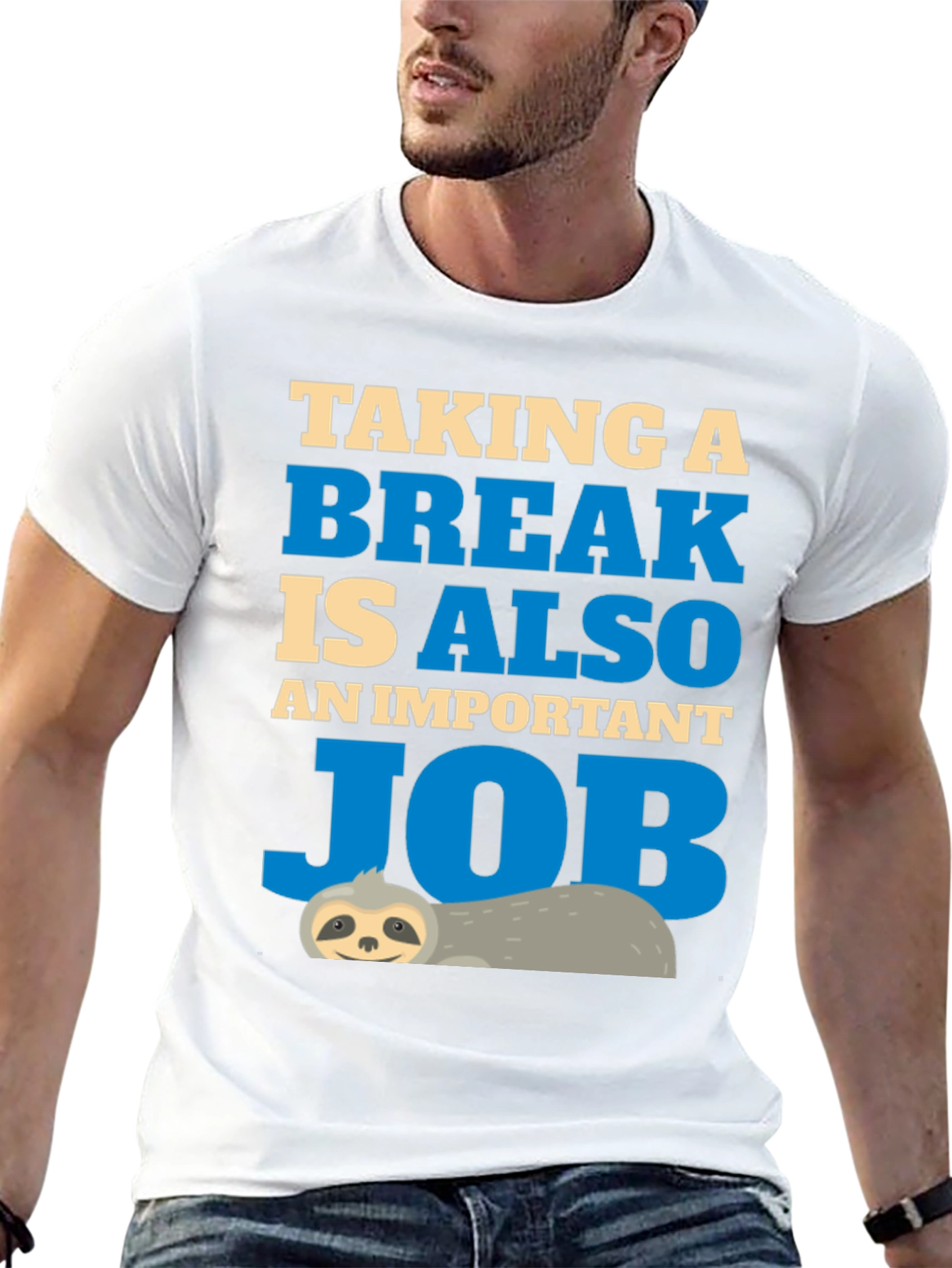 Taking a Break T-Shirt Sloth Job Relax