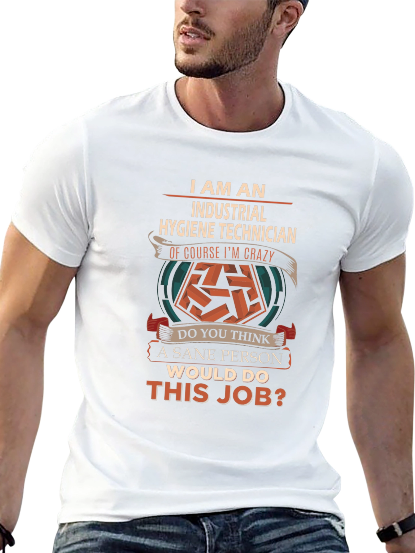 Industrial Hygiene Technician Crazy Job T-Shirt