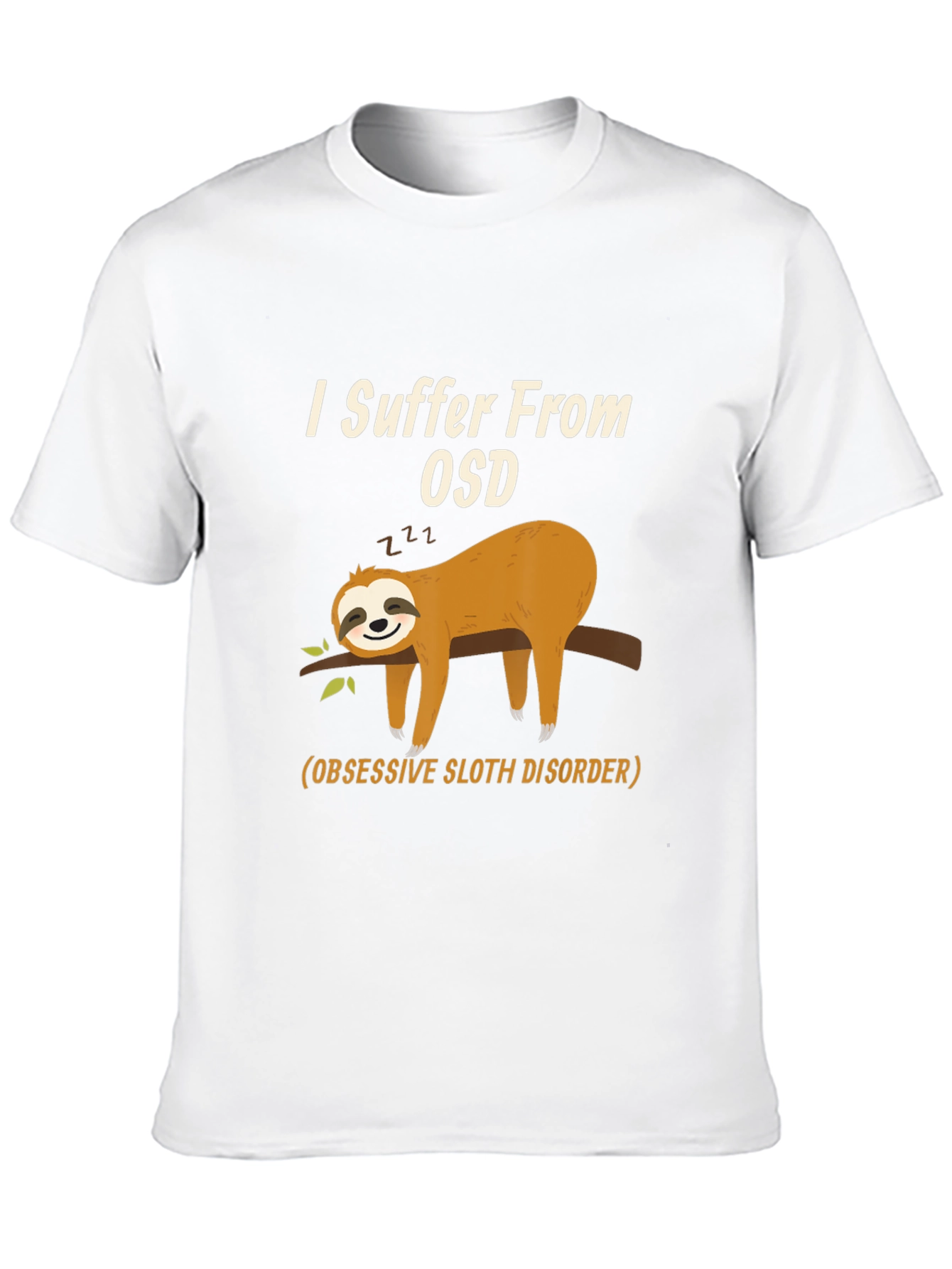 Obsessive Sloth Disorder T-Shirt - Funny Sloth Tee
