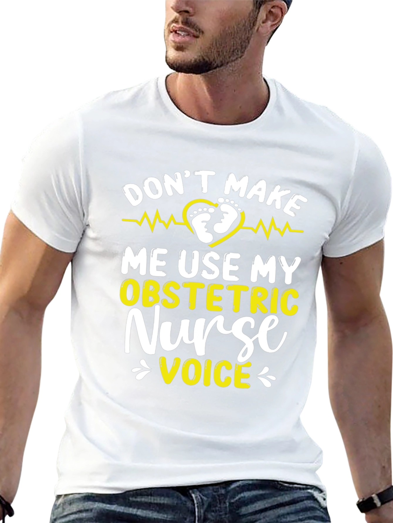 Obstetric Nurse Voice T-Shirt - Funny Nurse Tee