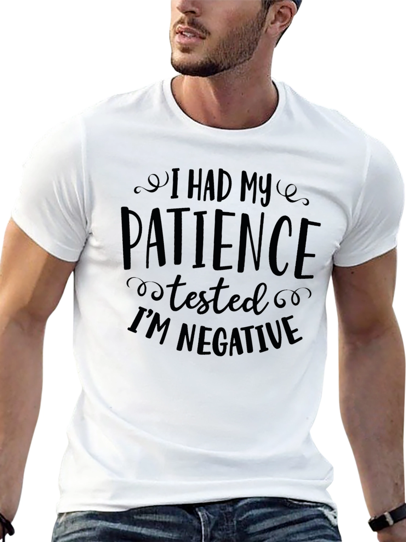 Patience Tested T-Shirt: Funny Sarcastic Tee
