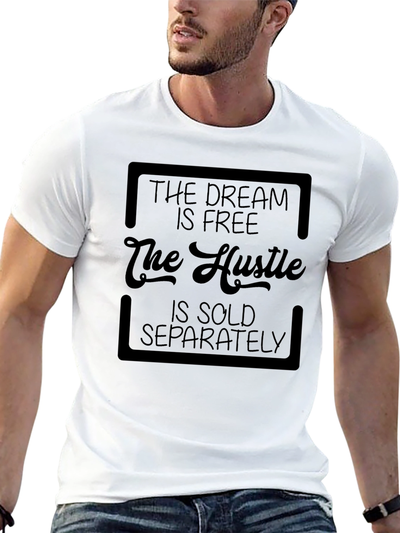 The Dream is Free T-Shirt - Hustle Motivation