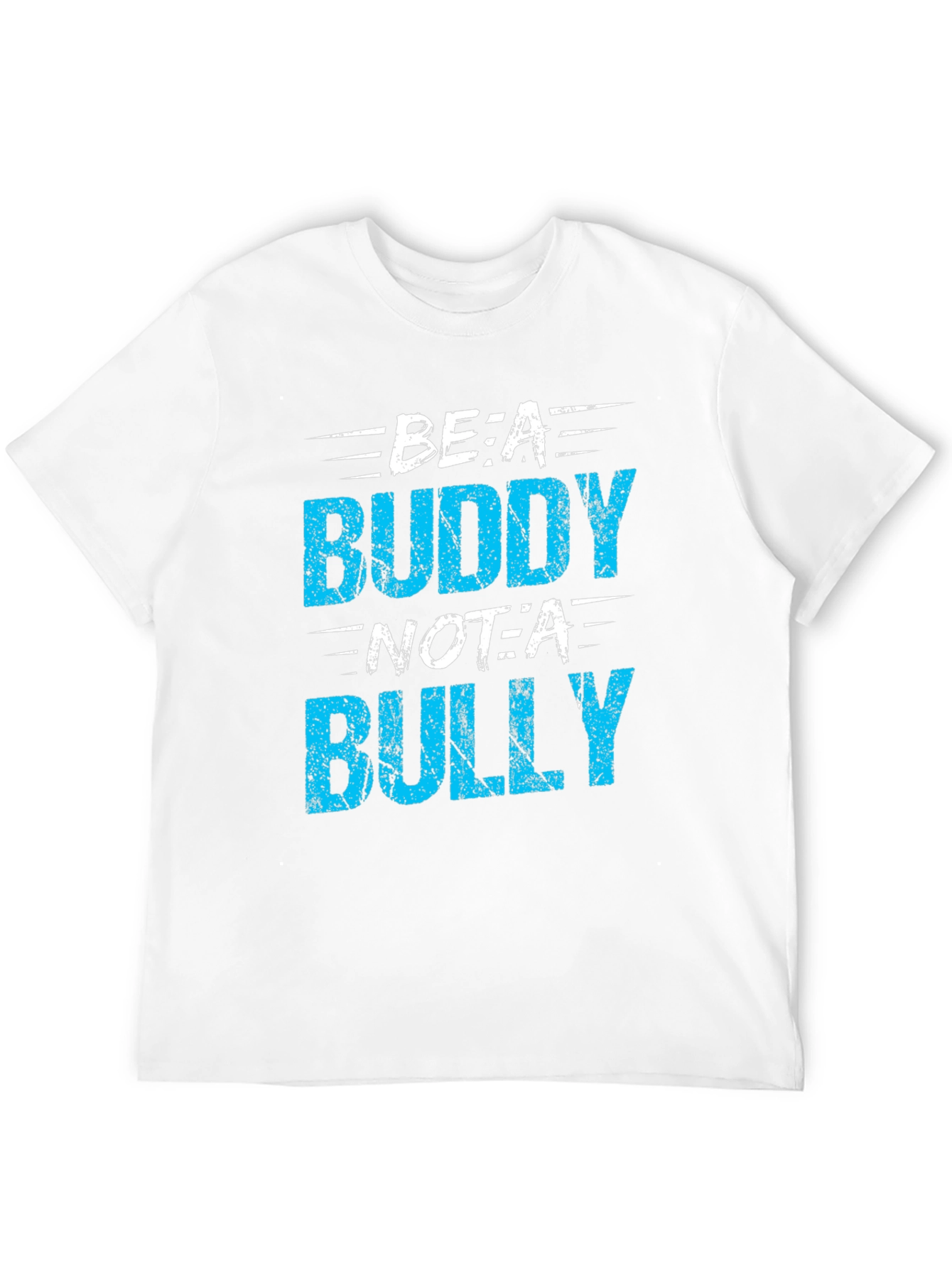 Be A Buddy Not A Bully Graphic T-Shirt