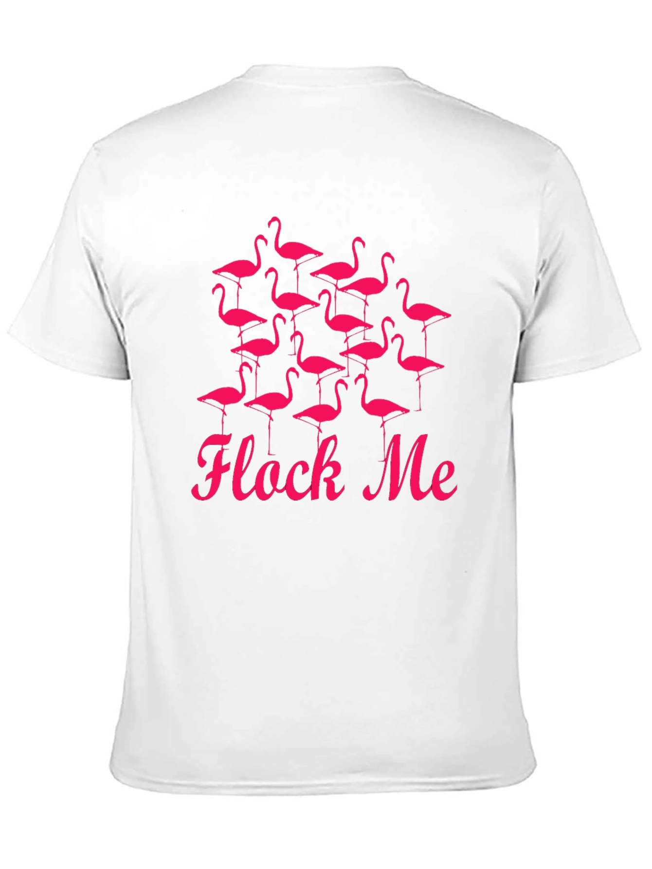 Flock Me Funny Flamingo T-Shirt