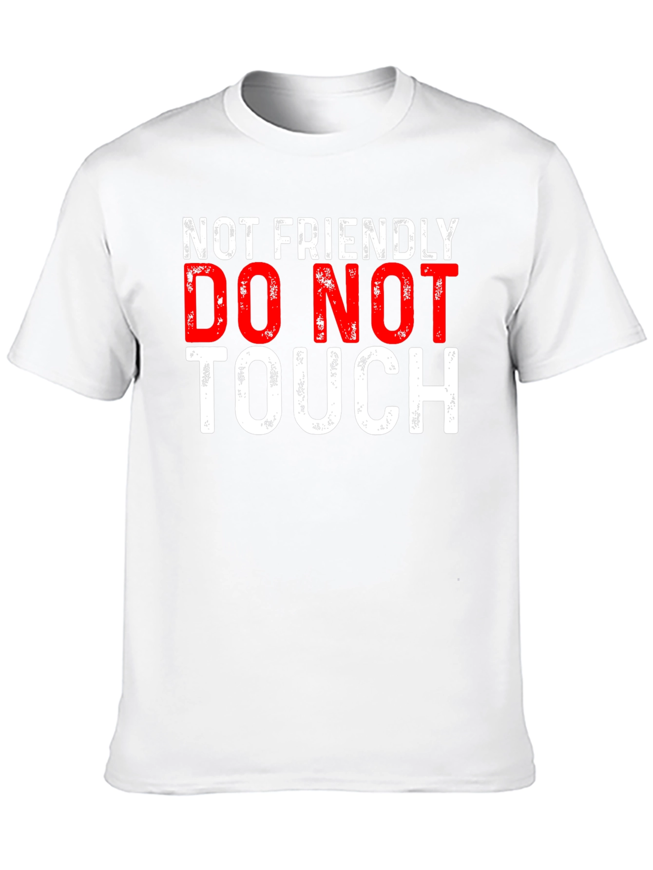 Not Friendly Graphic Tee - Do Not Touch