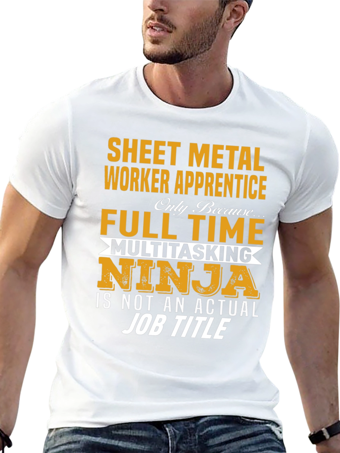 Sheet Metal Worker Apprentice T-Shirt: Full Time Ninja