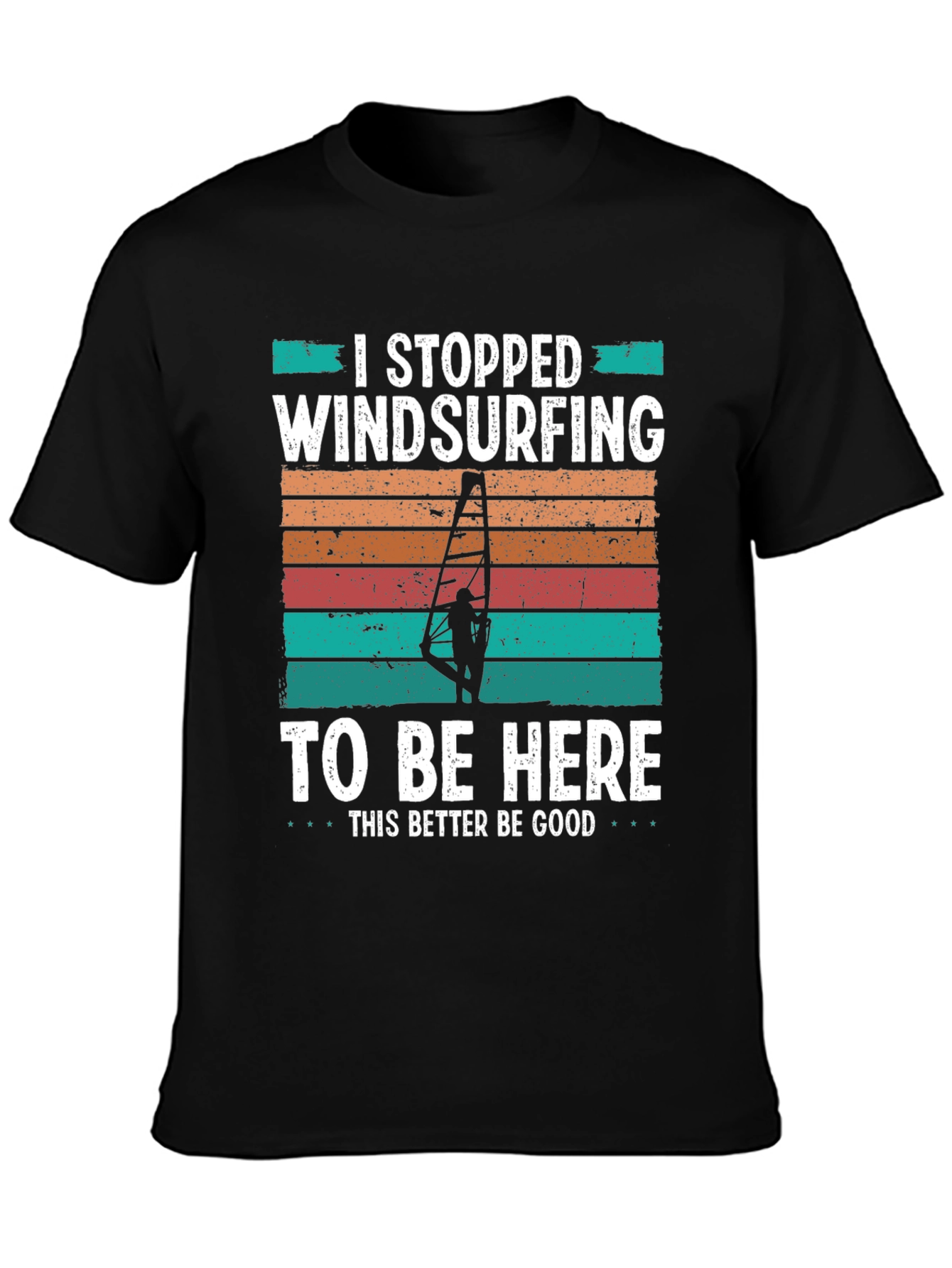 Windsurfing Humor T-Shirt I Stopped Windsurfing...