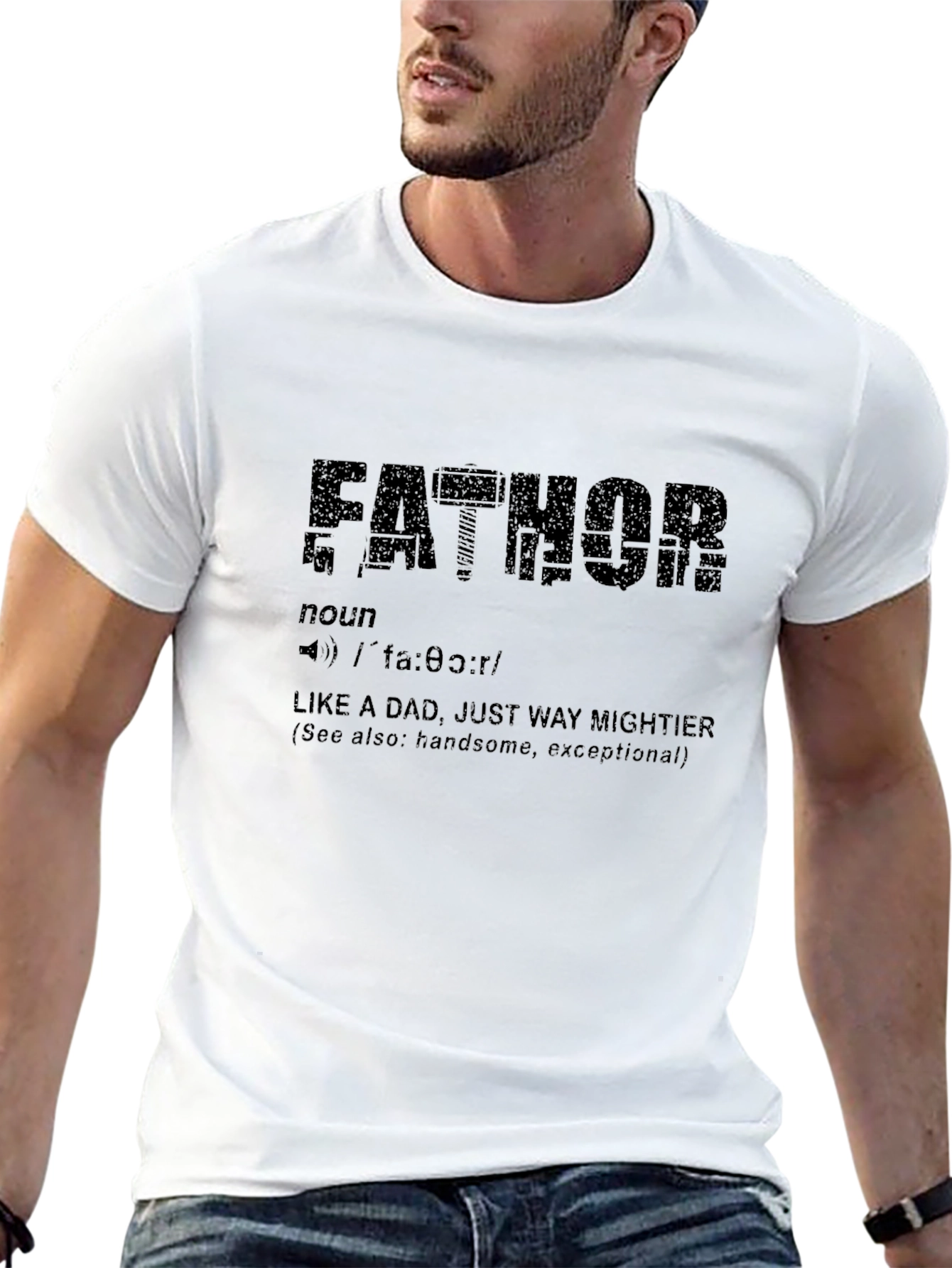 Fathor Definition T-Shirt - Like a Dad Mightier