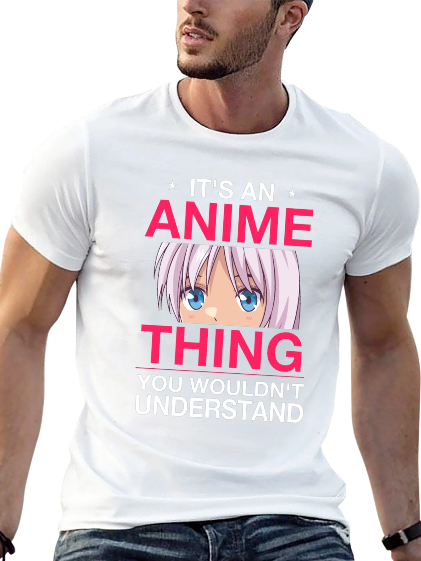 Anime Thing T-Shirt - You Wouldnt Understand Tee