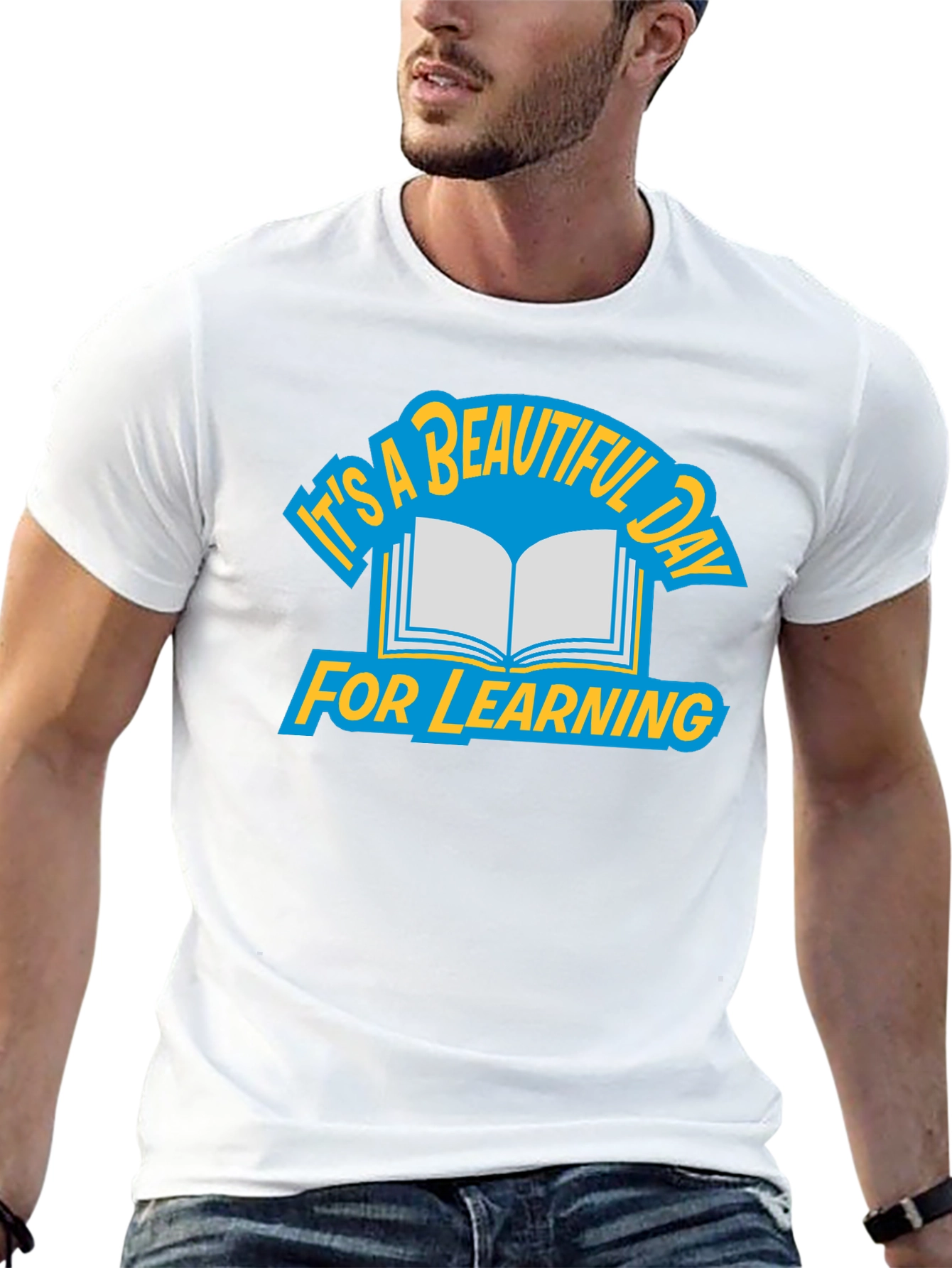Its A Beautiful Day For Learning T-Shirt