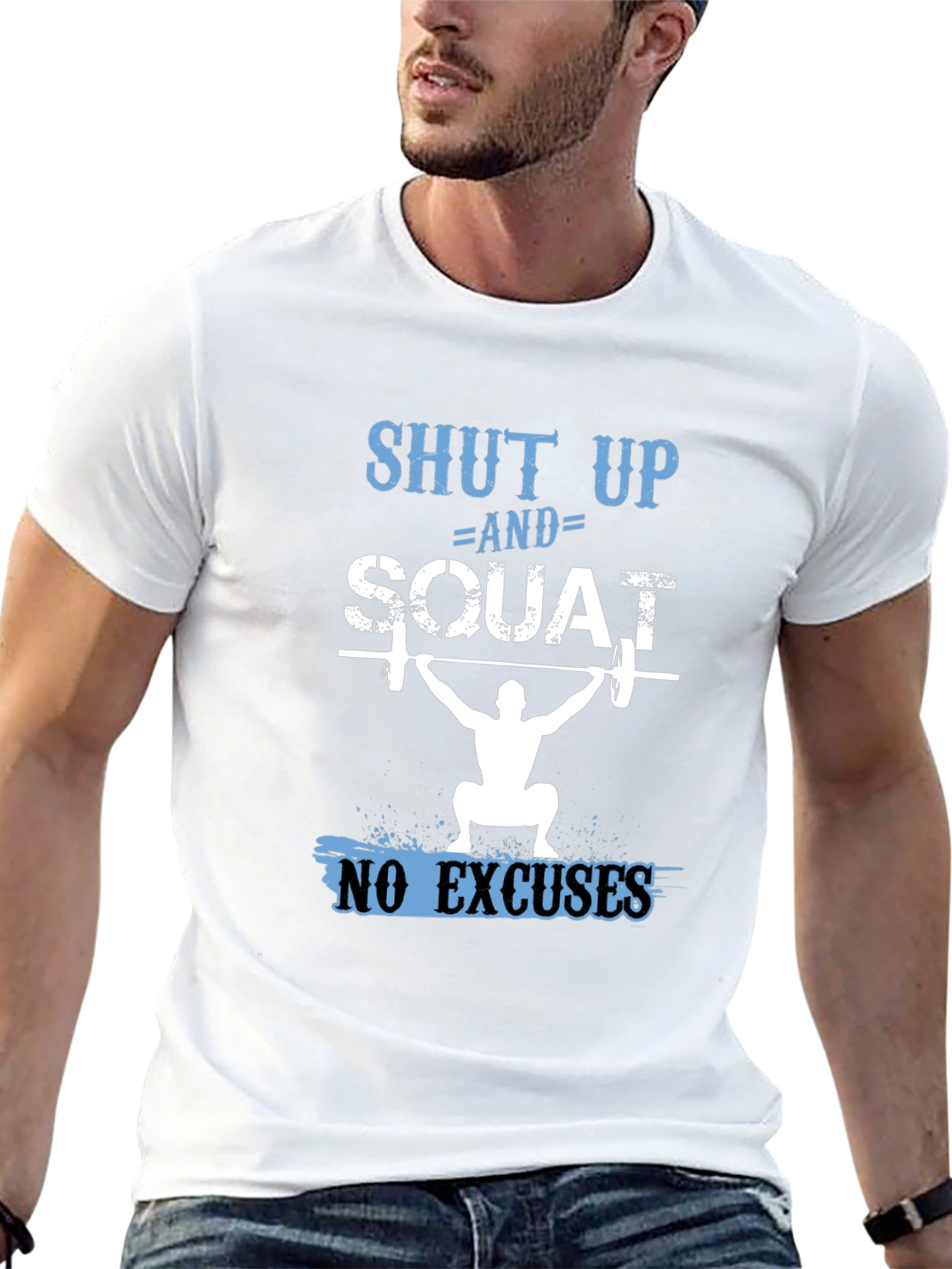 Shut Up and Squat T-Shirt - Fitness Apparel