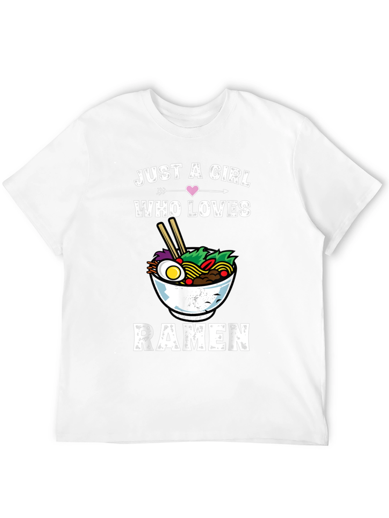 Just a Girl Who Loves Ramen T-Shirt