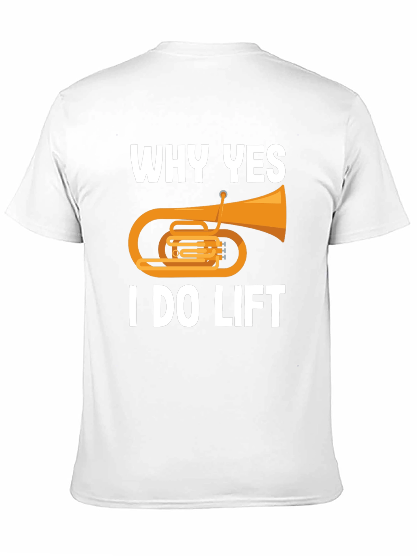 Why Yes I Do Lift Tuba Black T-Shirt