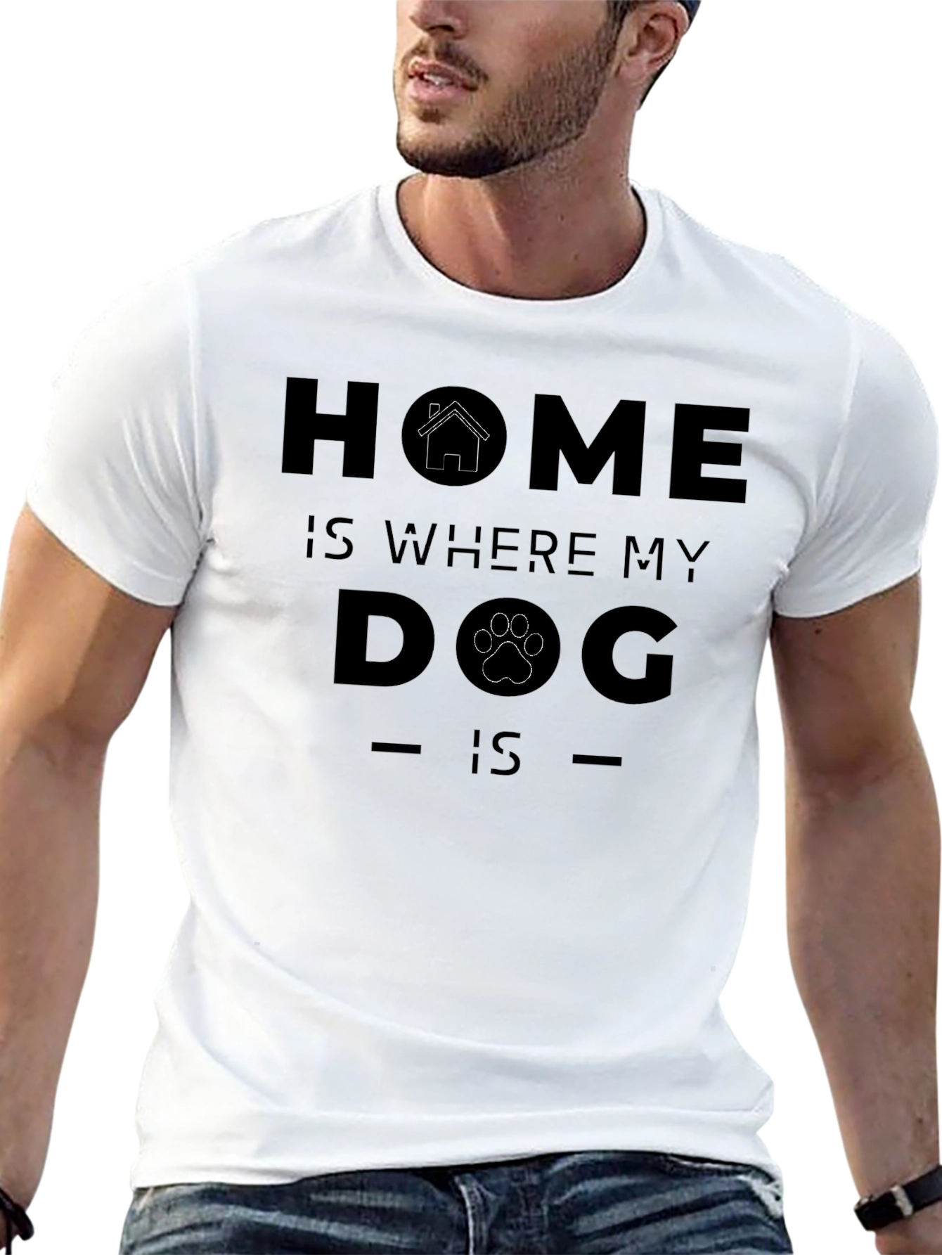 Home Is Where My Dog Is - Graphic T-Shirt