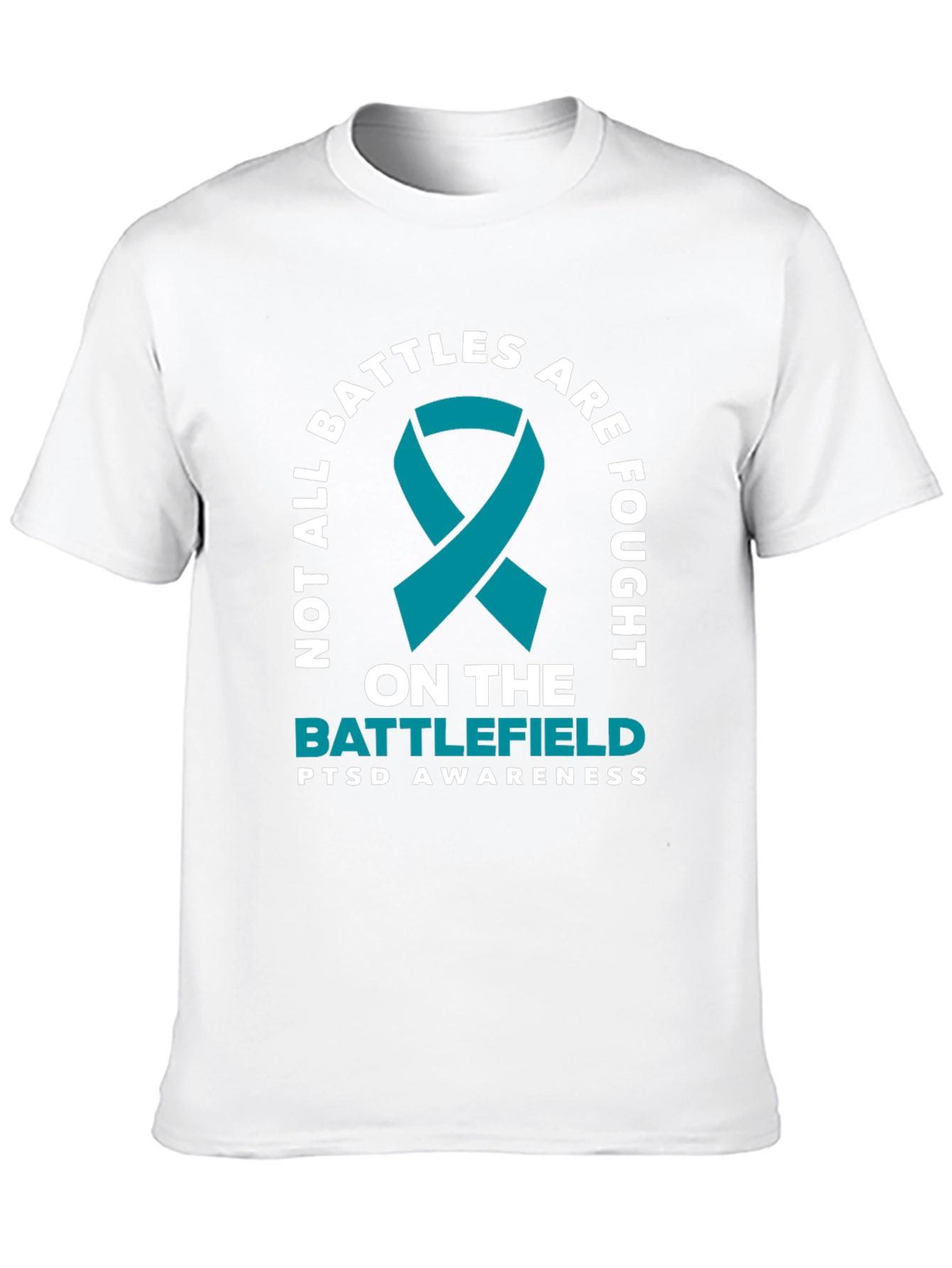 PTSD Awareness Tee - Not All Battles Are Fought