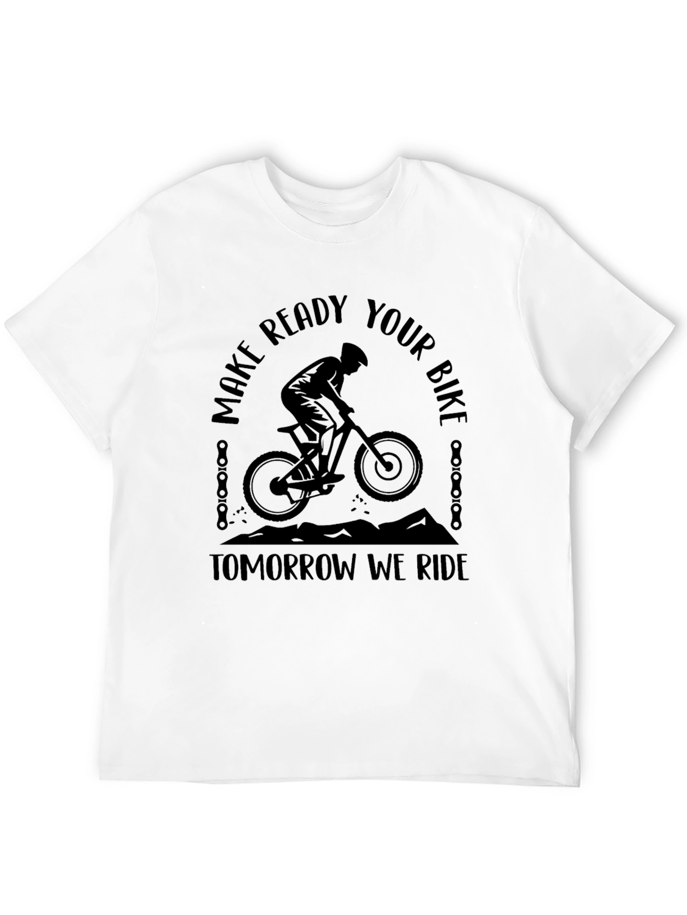 Make Ready Your Bike T-Shirt